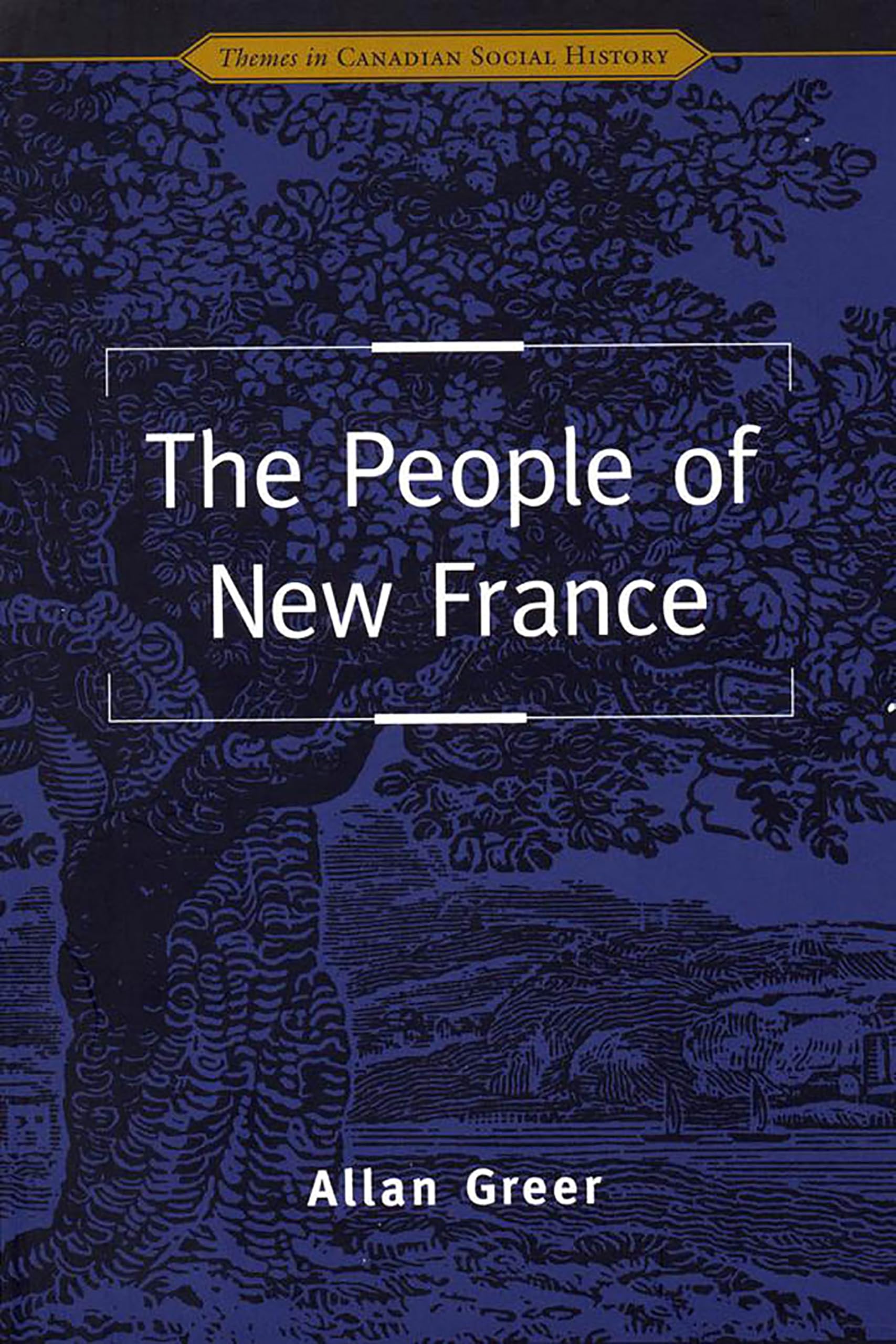The People of New France (Themes in Canadian History),Used