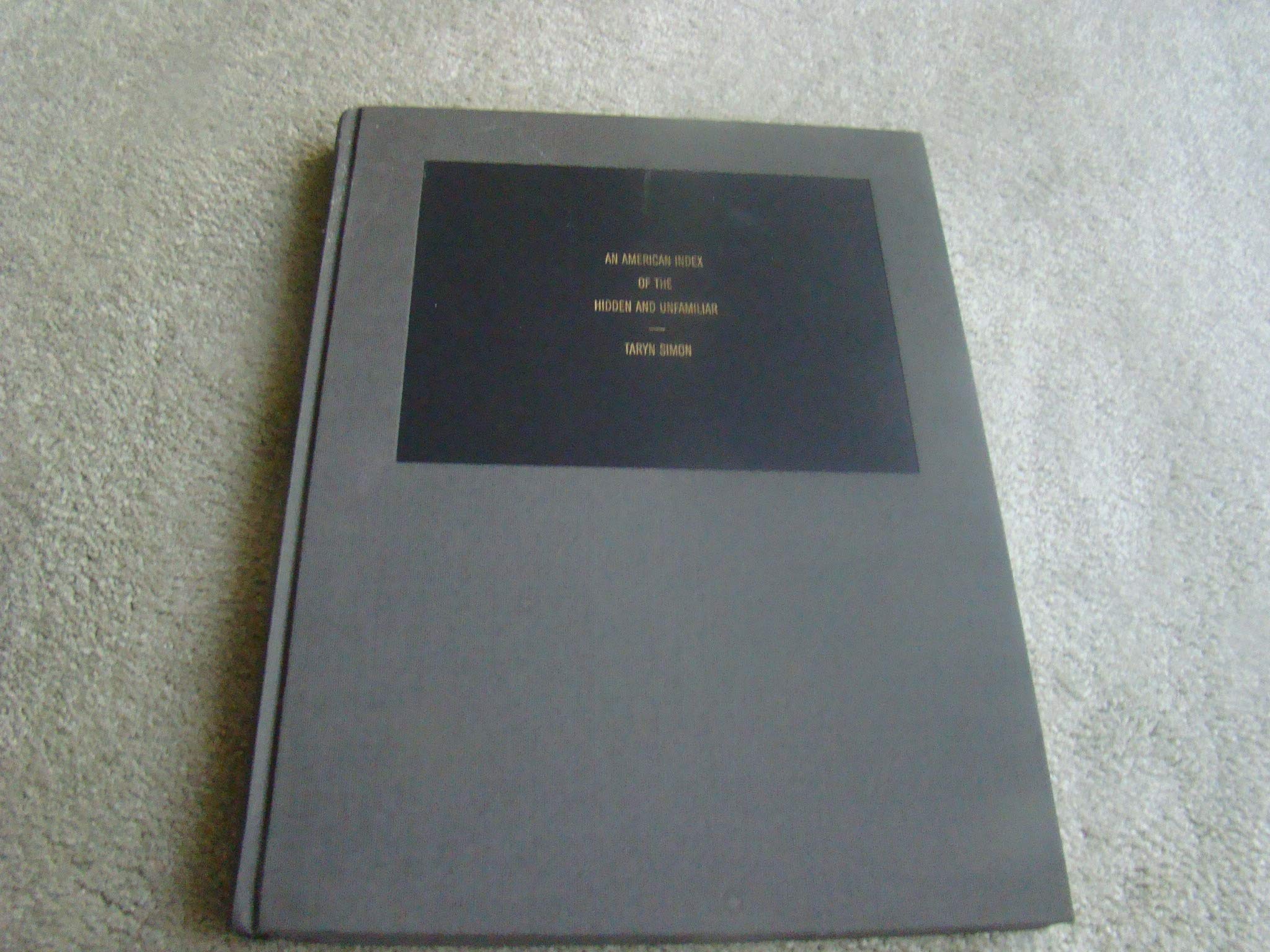 An American Index of the Hidden and Unfamiliar,New