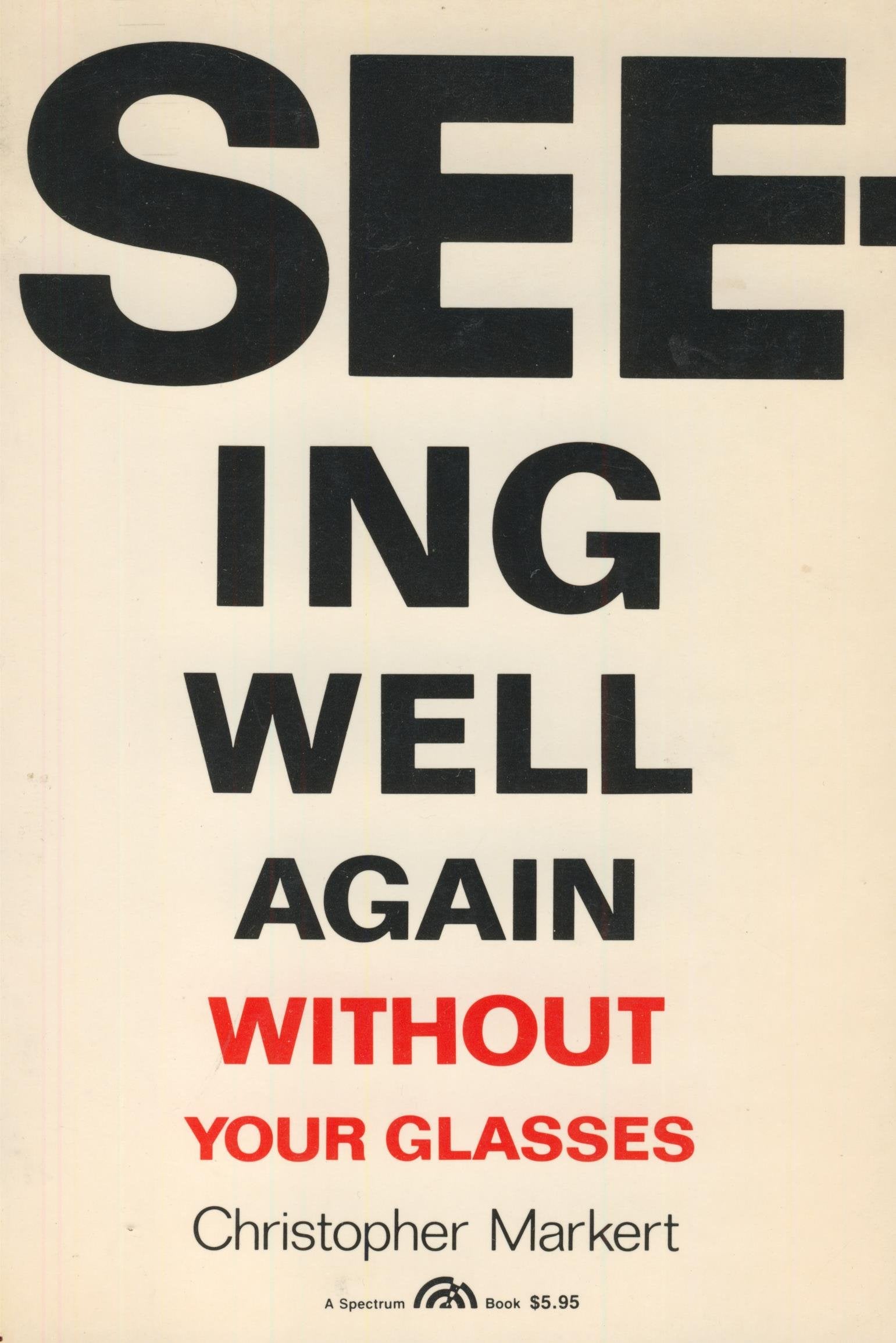 Seeing Well Again Without Your Glasses,Used