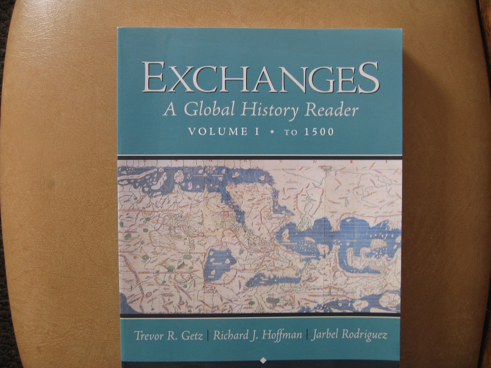 Exchanges: A Global History Reader, Volume 1,Used