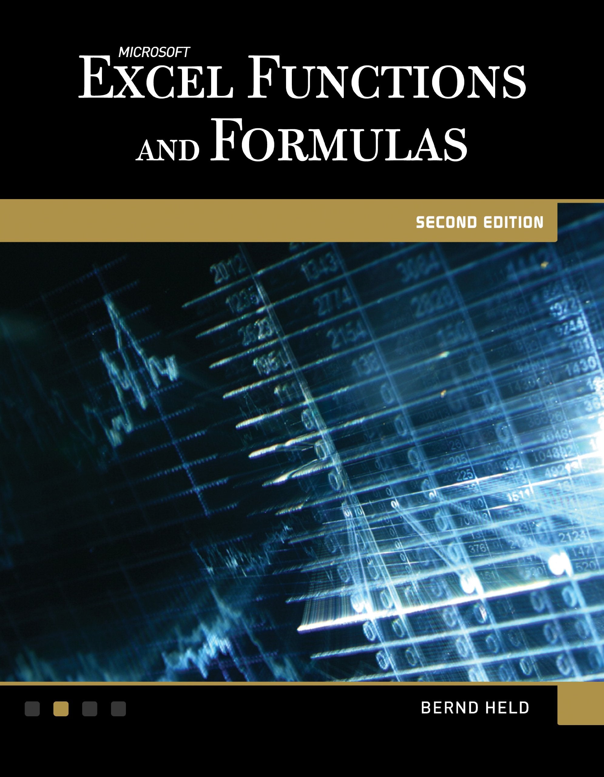 Microsoft Excel Functions and Formulas, Covers Excel 2010, 2nd Edition (Computer Science),Used