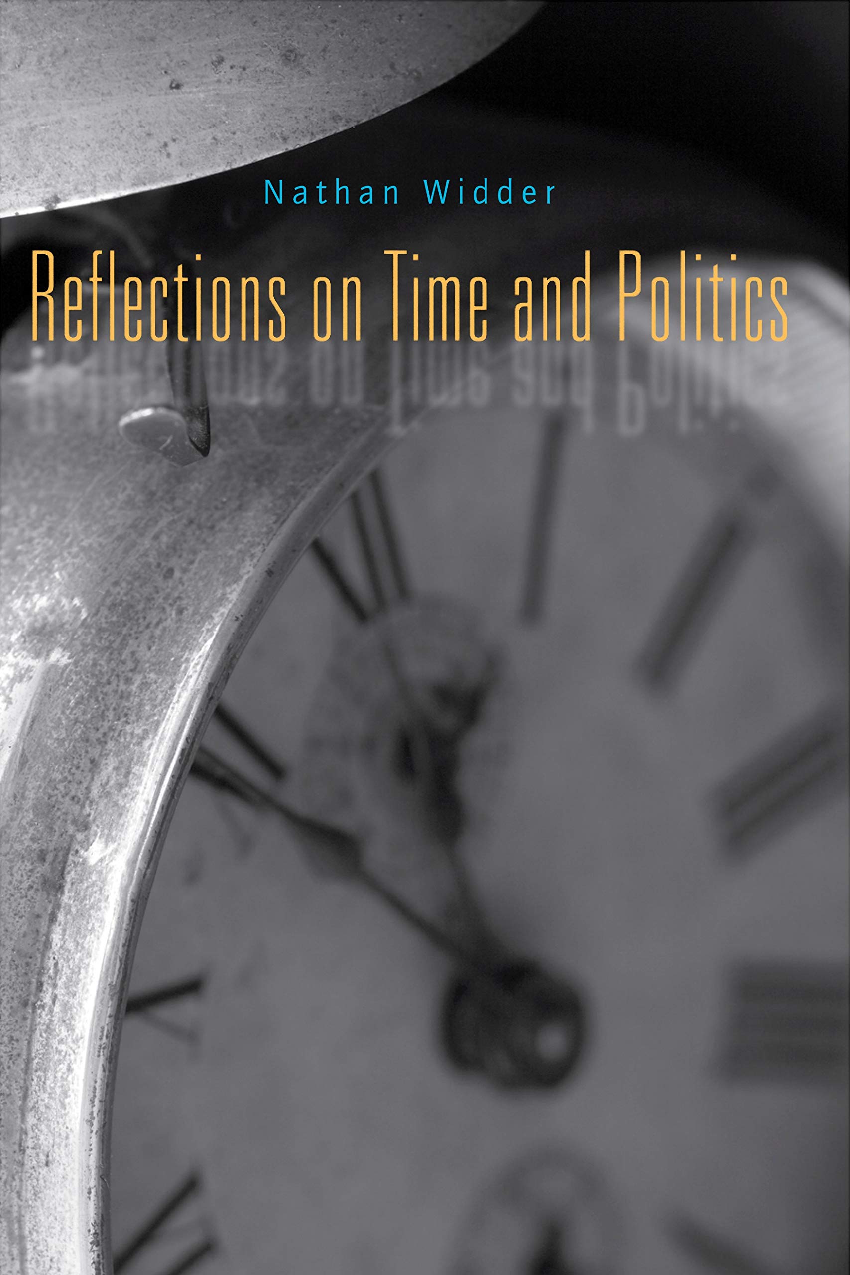 Reflections On Time And Politics,Used