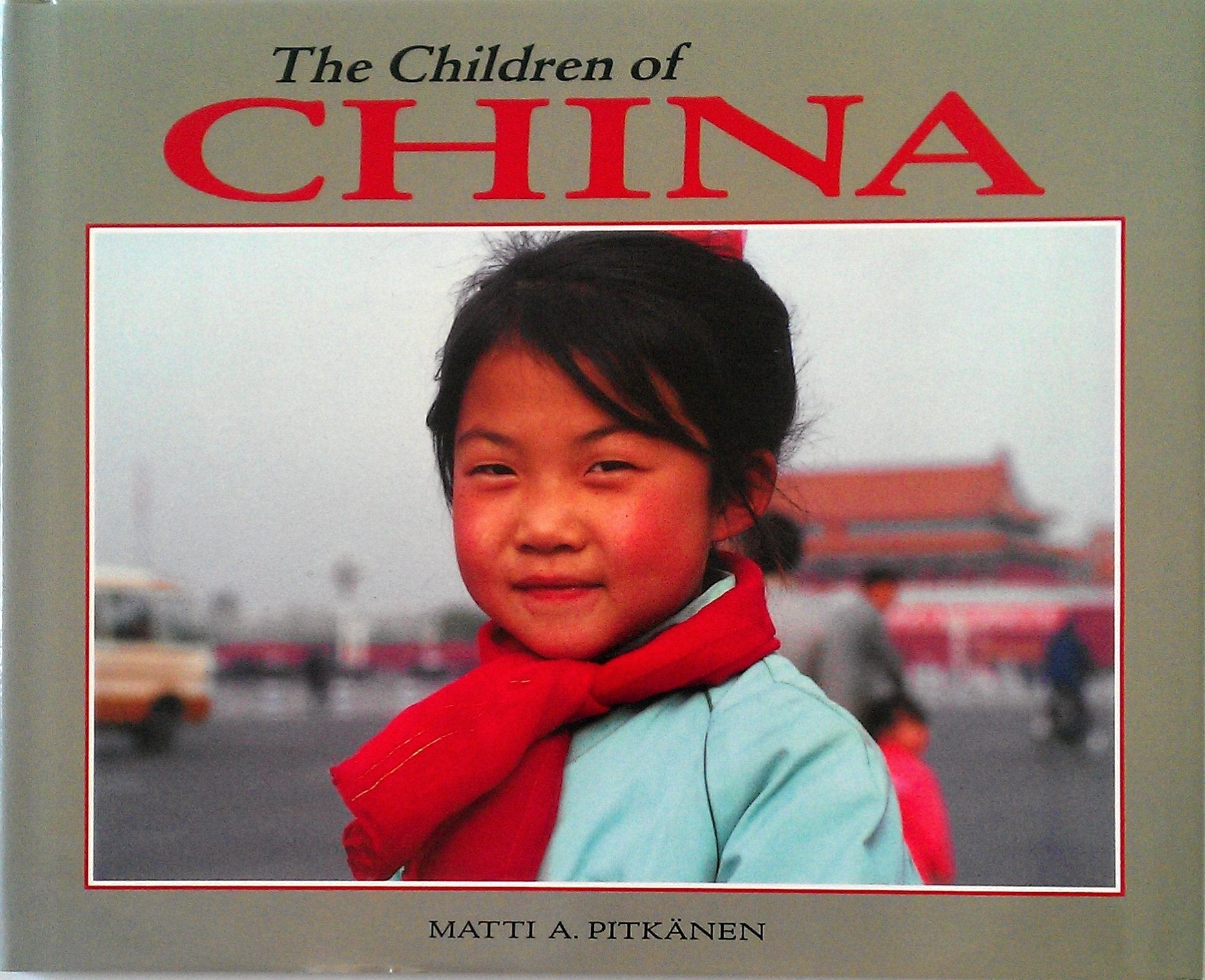 The Children of China (WORLD'S CHILDREN),Used
