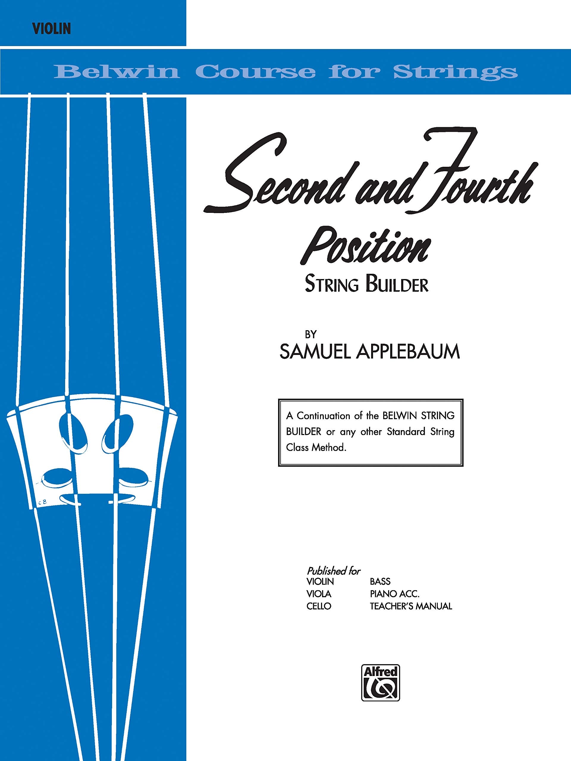 Second and Fourth Position String Builder: Violin (Belwin Course for Strings),Used