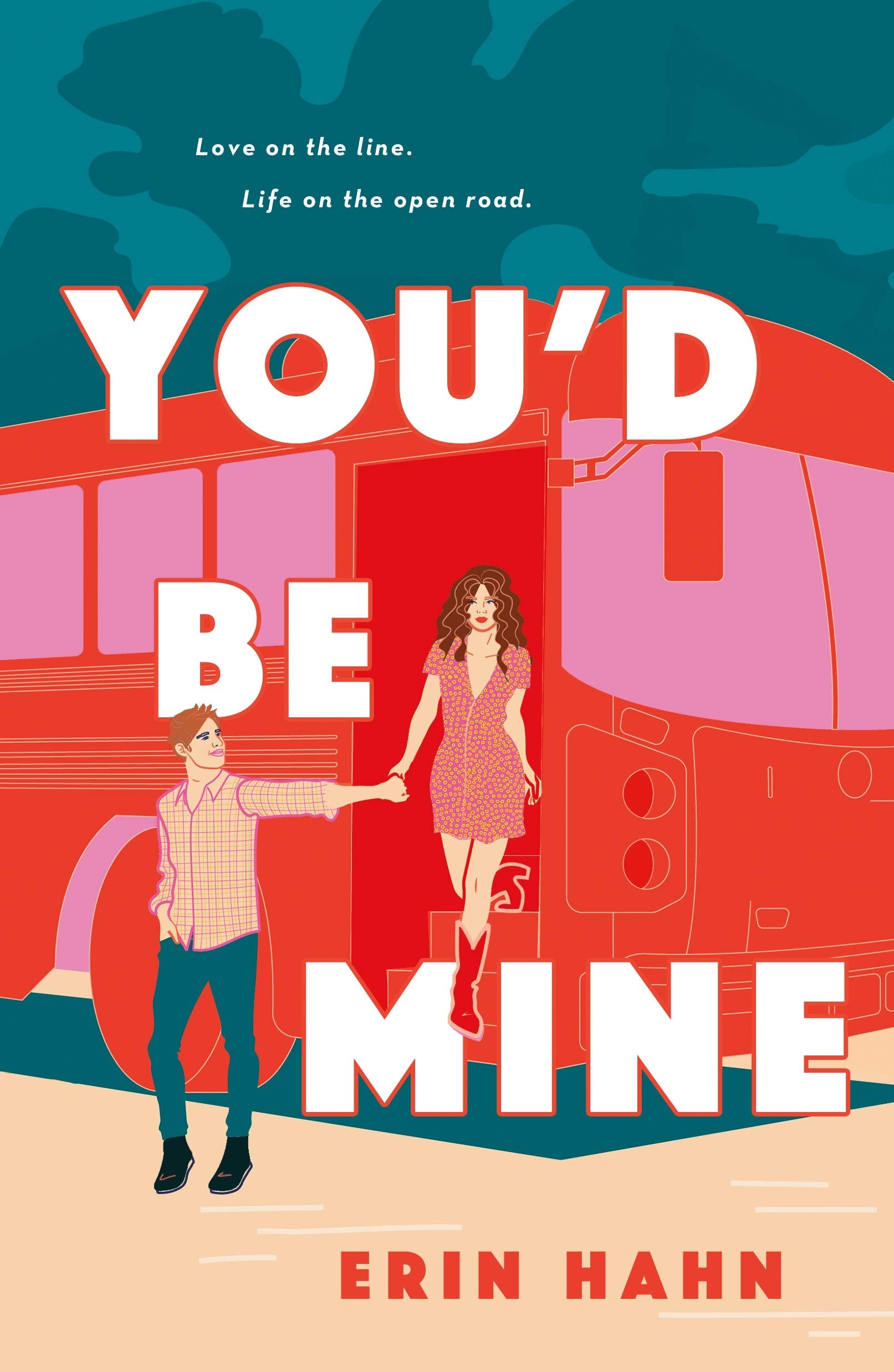 You'd Be Mine: A Novel,Used