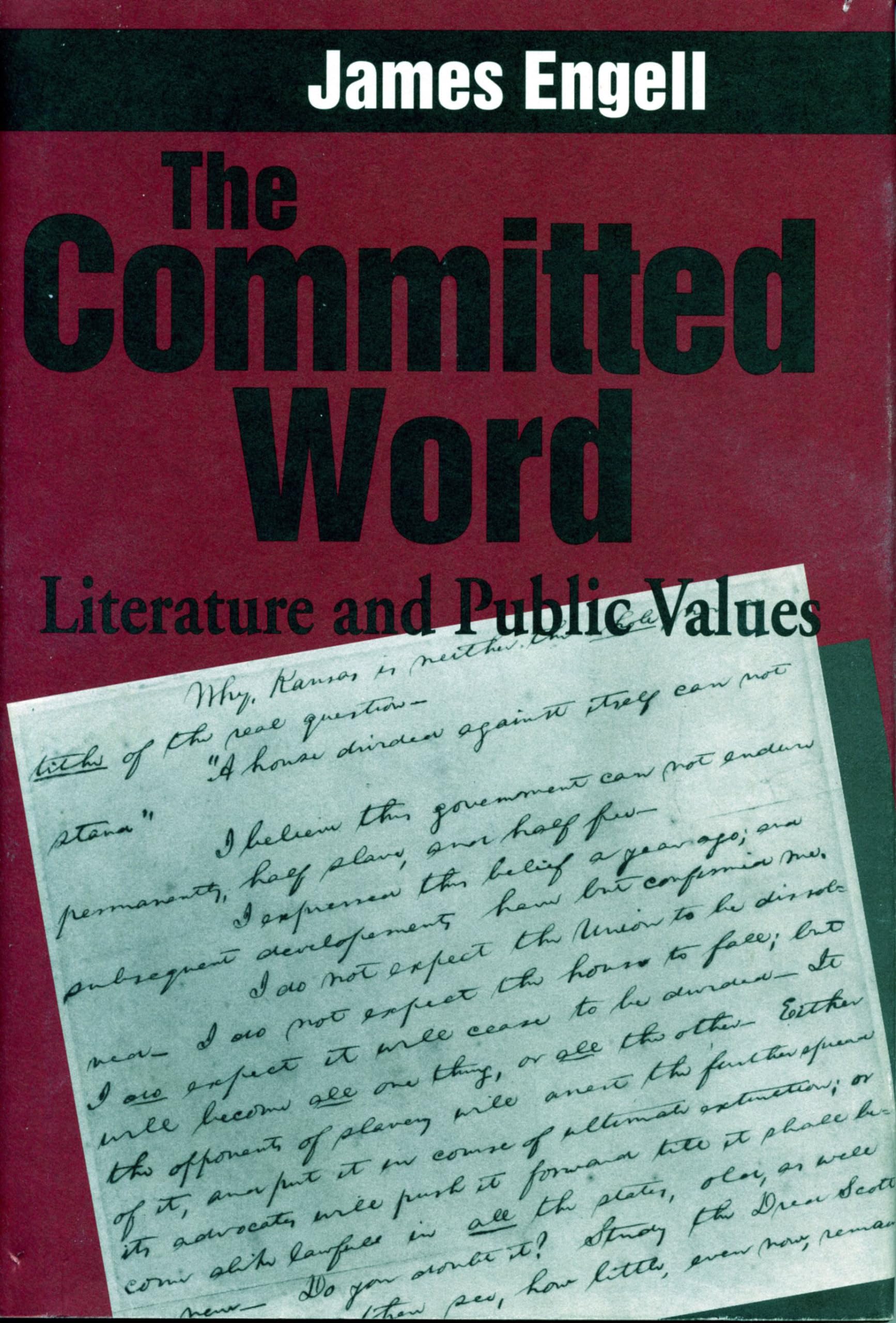 The Committed Word: Literature And Public Values