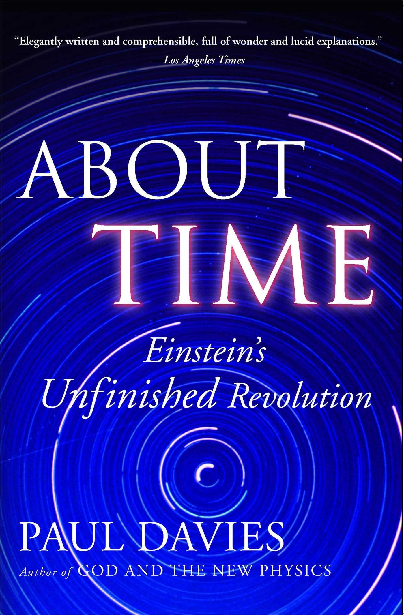 About Time: Einstein's Unfinished Revolution,Used