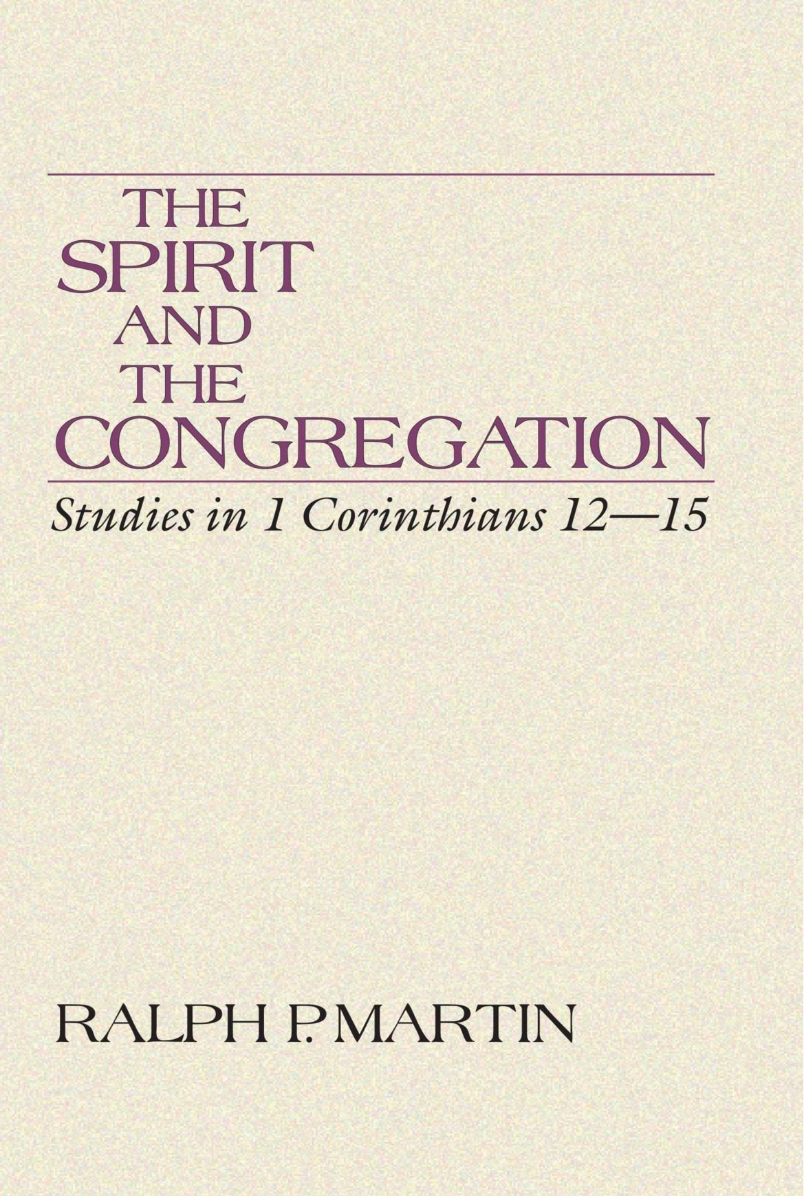 The Spirit and the Congregation,New