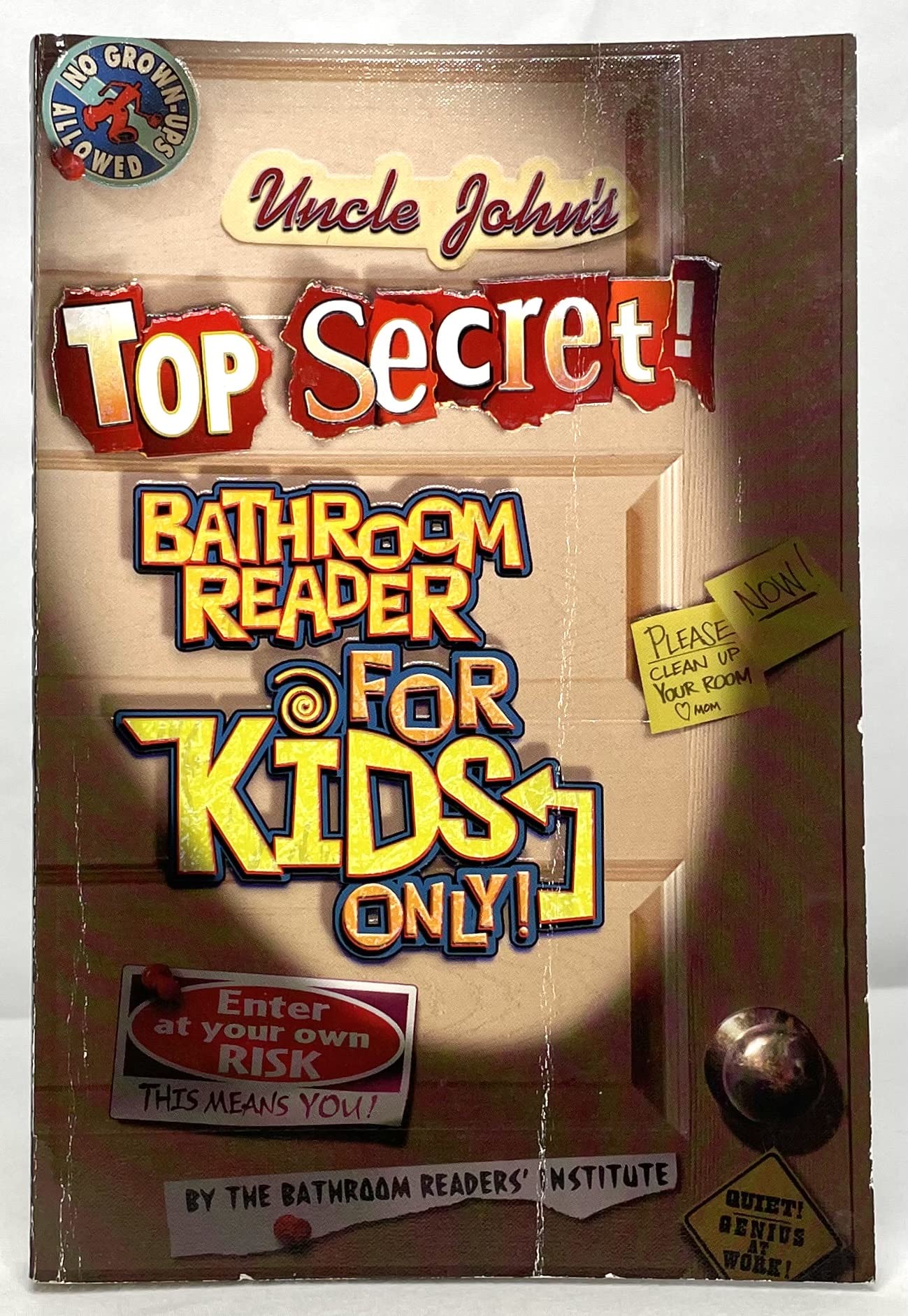 Uncle John'S Top Secret Bathroom Reader For Kids Only!,Used