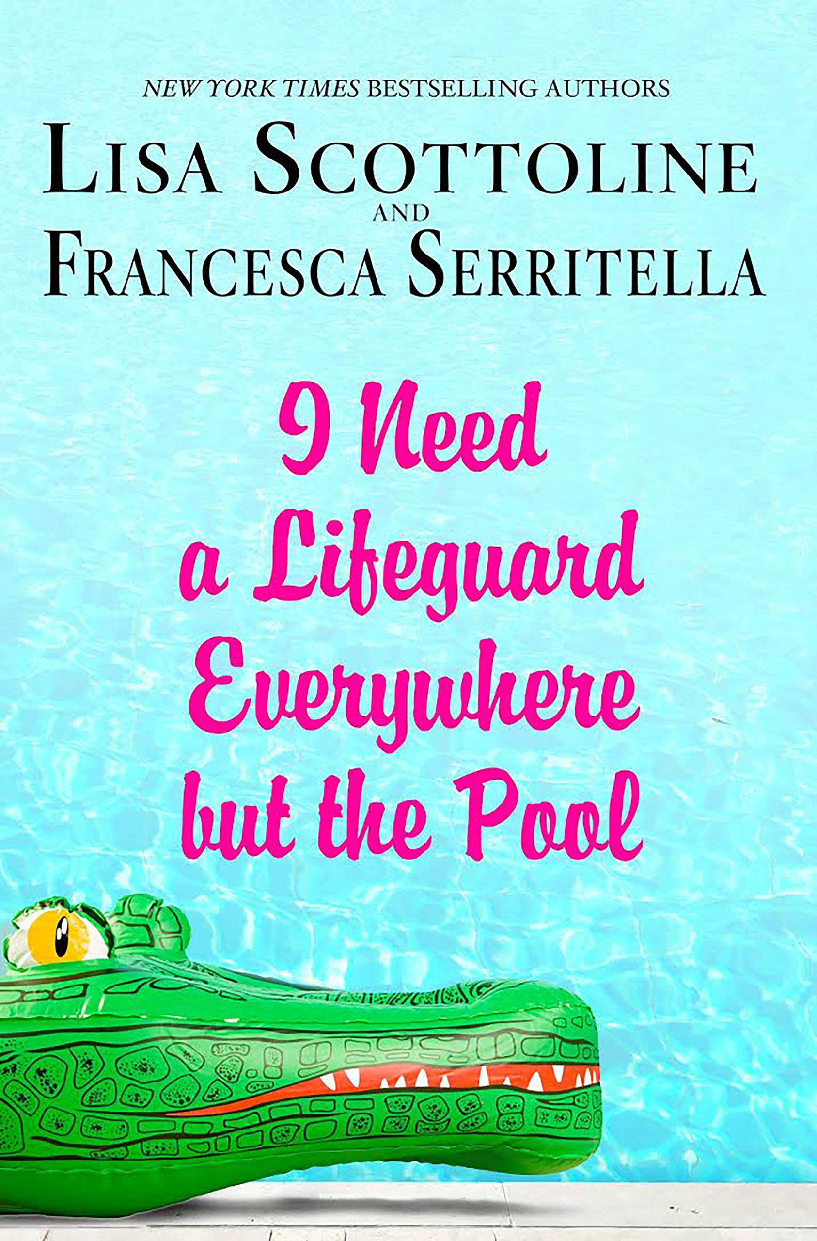 I Need a Lifeguard Everywhere but the Pool (The Amazing Adventures of an Ordinary Woman, 8),Used