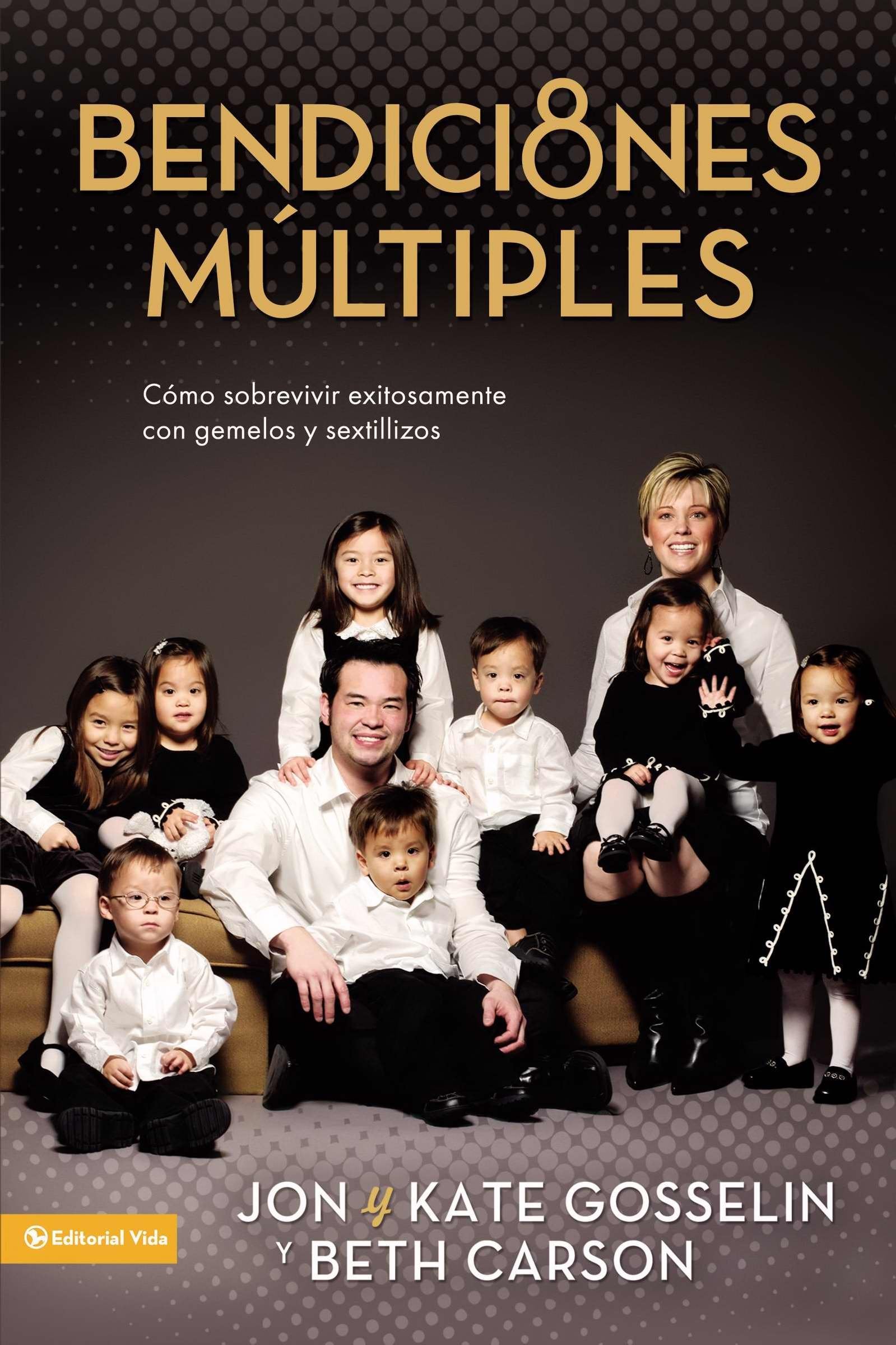Bendiciones Mltiples: Sobreviviendo Y Floreciendo Con Gemelos Y Sextillizos (Spanish Edition),New
