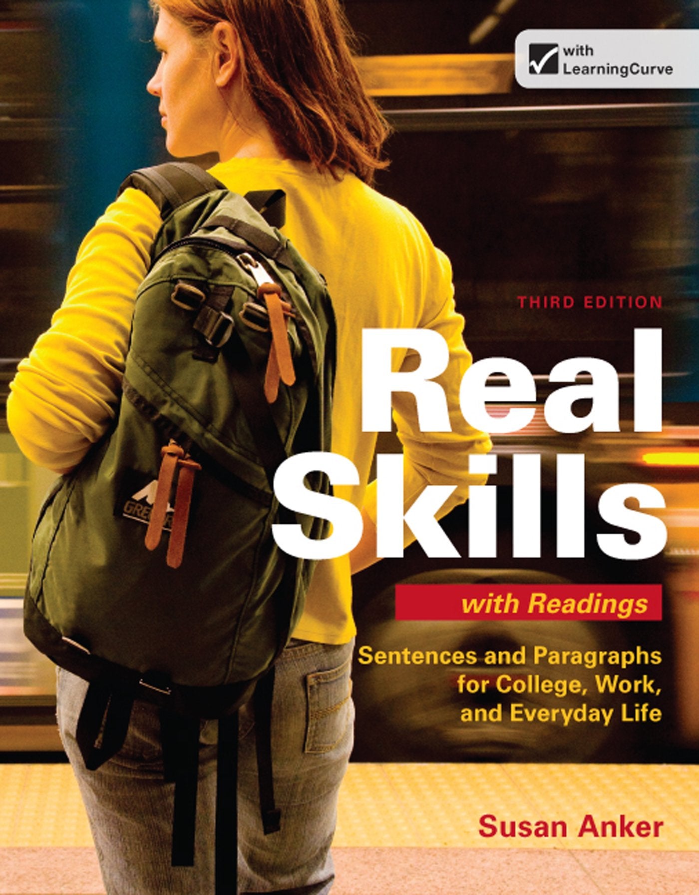 Real Skills with Readings: Sentences and Paragraphs for College, Work, and Everyday Life,Used