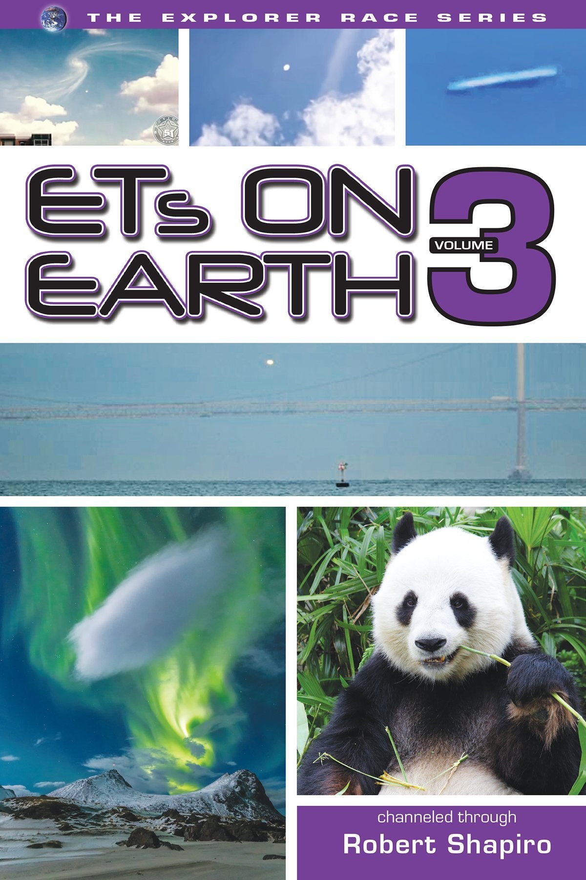 ETs on Earth, Volume Three (Explorer RaceSeries, Book 22),Used