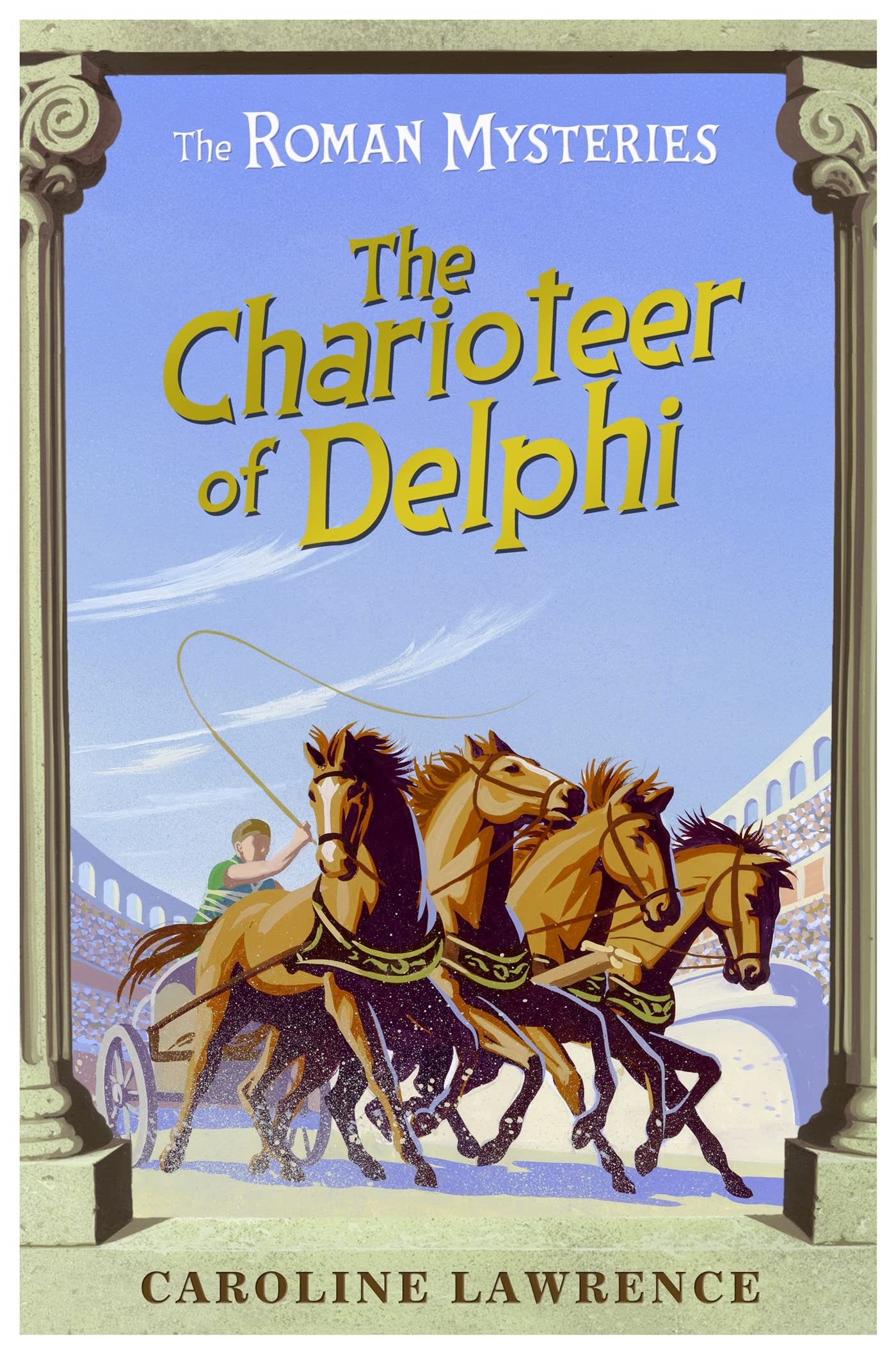 The Charioteer Of Delphi (The Roman Mysteries),Used
