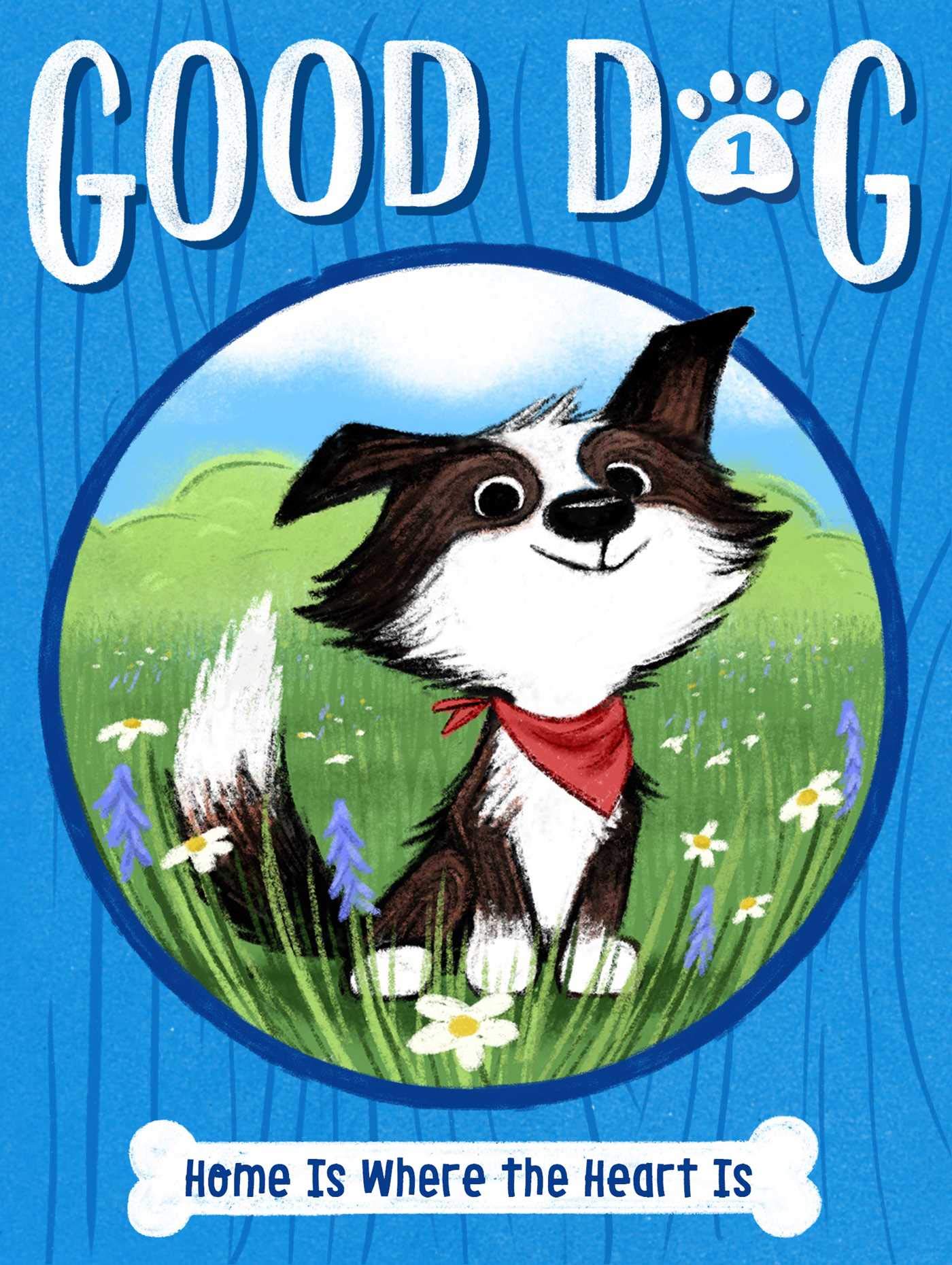 Home Is Where the Heart Is (1) (Good Dog),Used