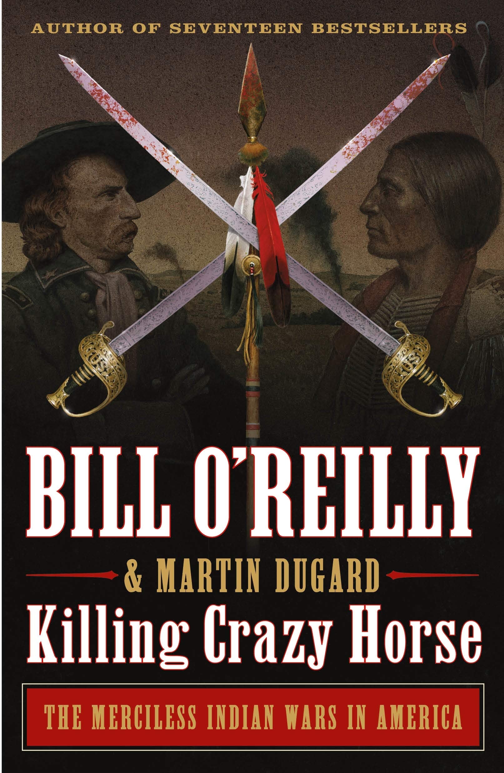 Killing Crazy Horse (Bill O'Reilly's Killing Series),Used