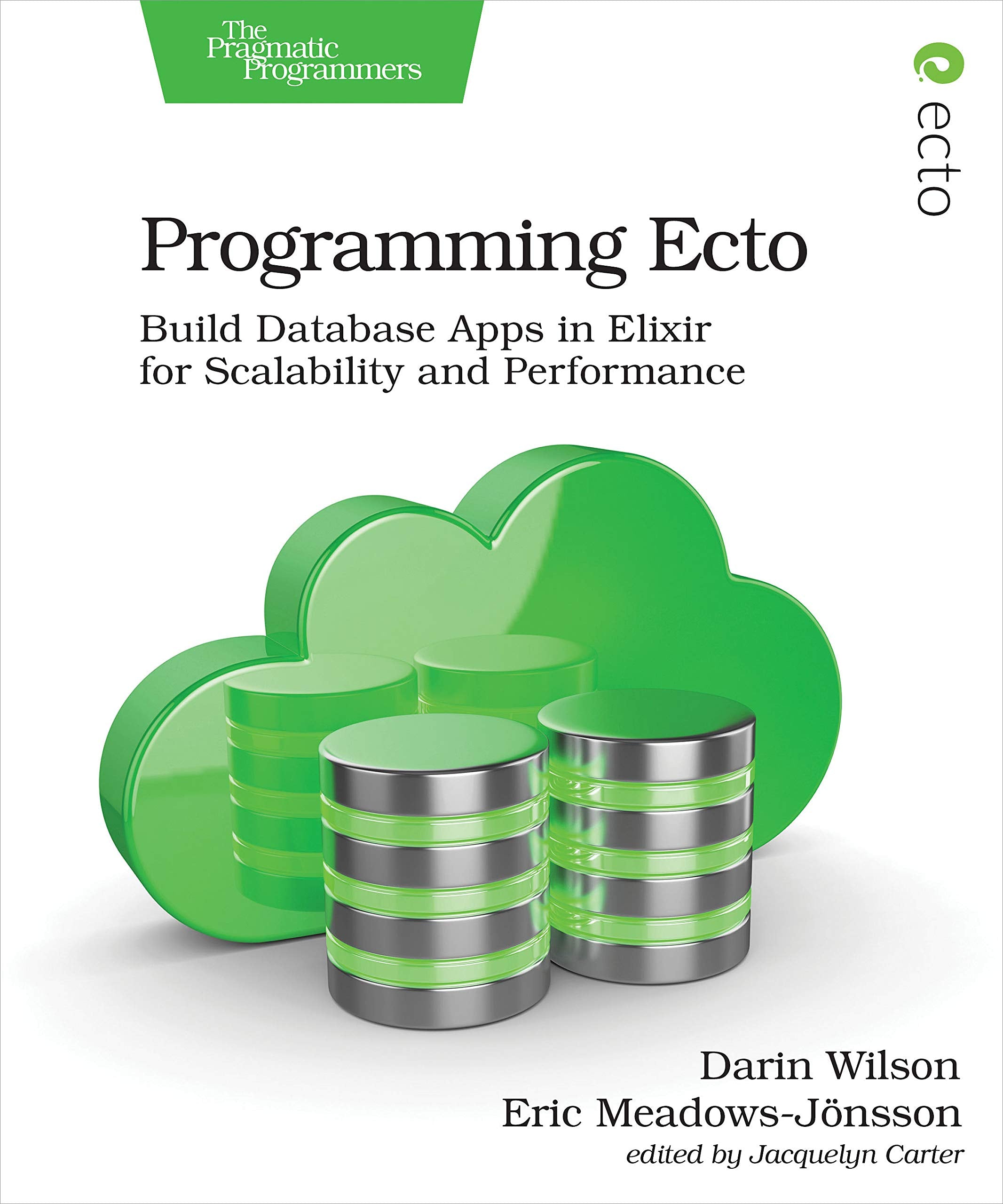 Programming Ecto: Build Database Apps in Elixir for Scalability and Performance,Used