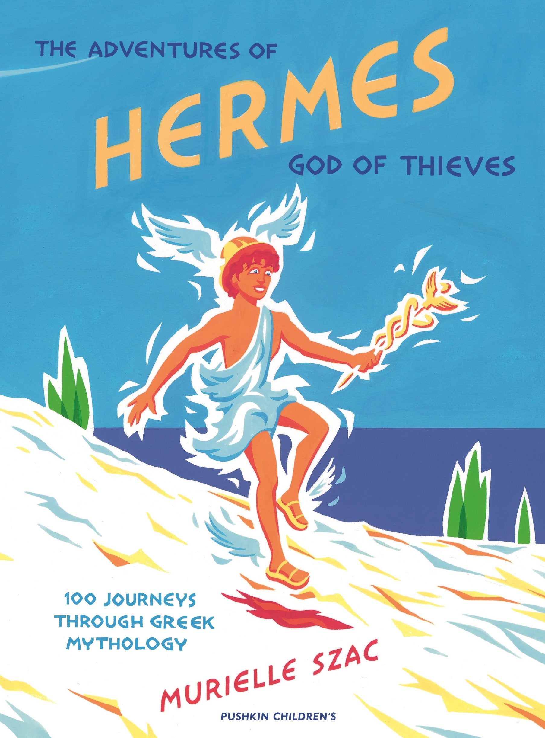 The Adventures of Hermes, God of Thieves: 100 Journeys Through Greek Mythology,Used
