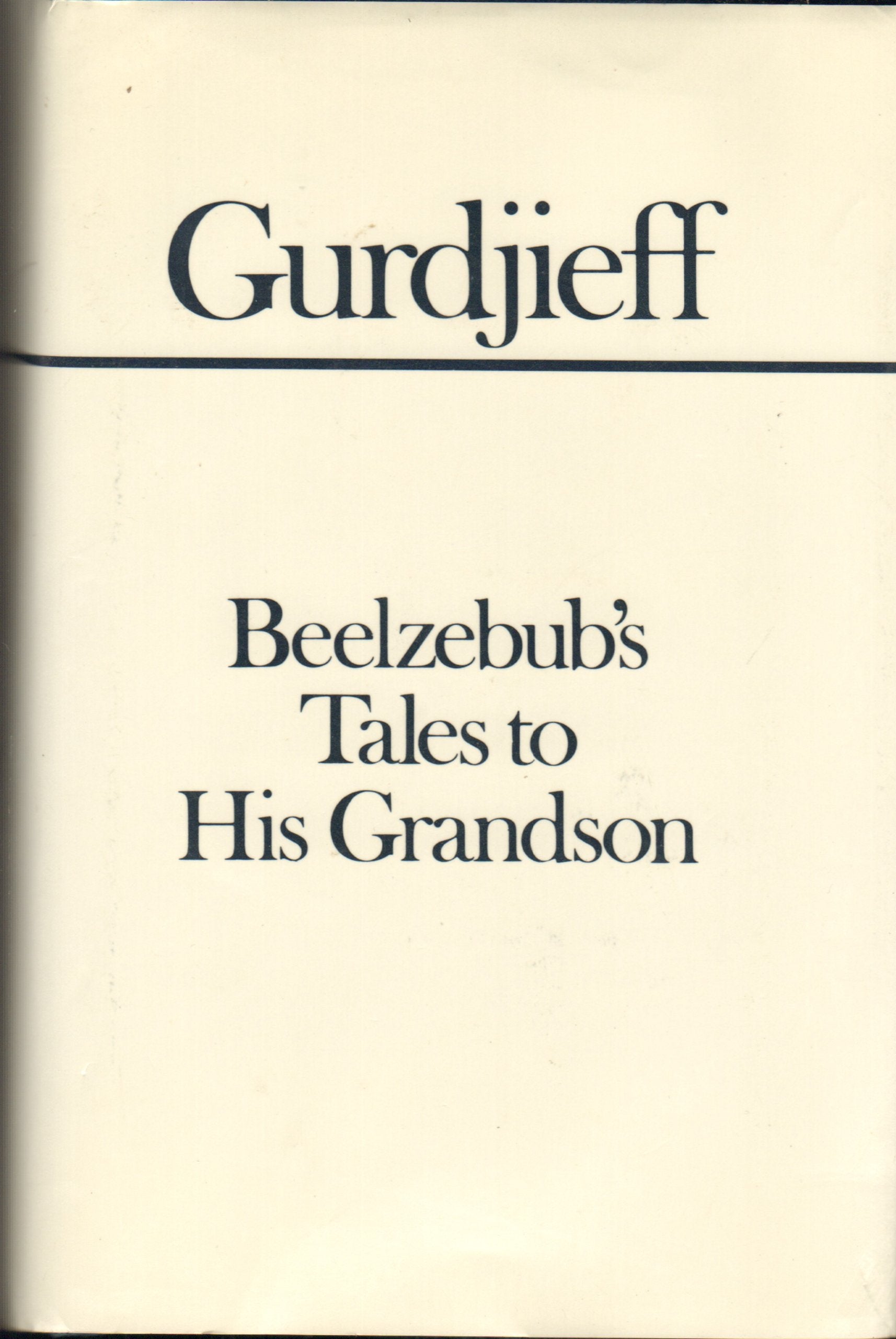 Beelzebub's Tales to His Grandson (All and Everything),Used