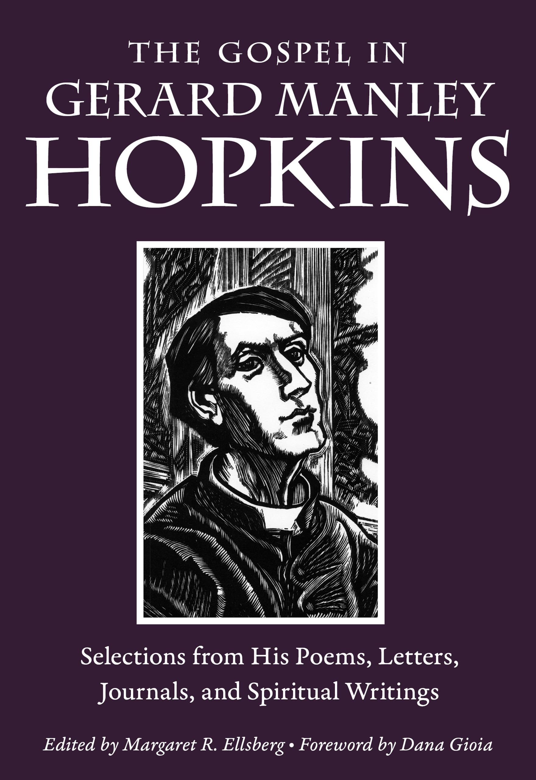 The Gospel in Gerard Manley Hopkins: Selections from His Poems, Letters, Journals, and Spiritual Writings (The Gospel in Great W,Used