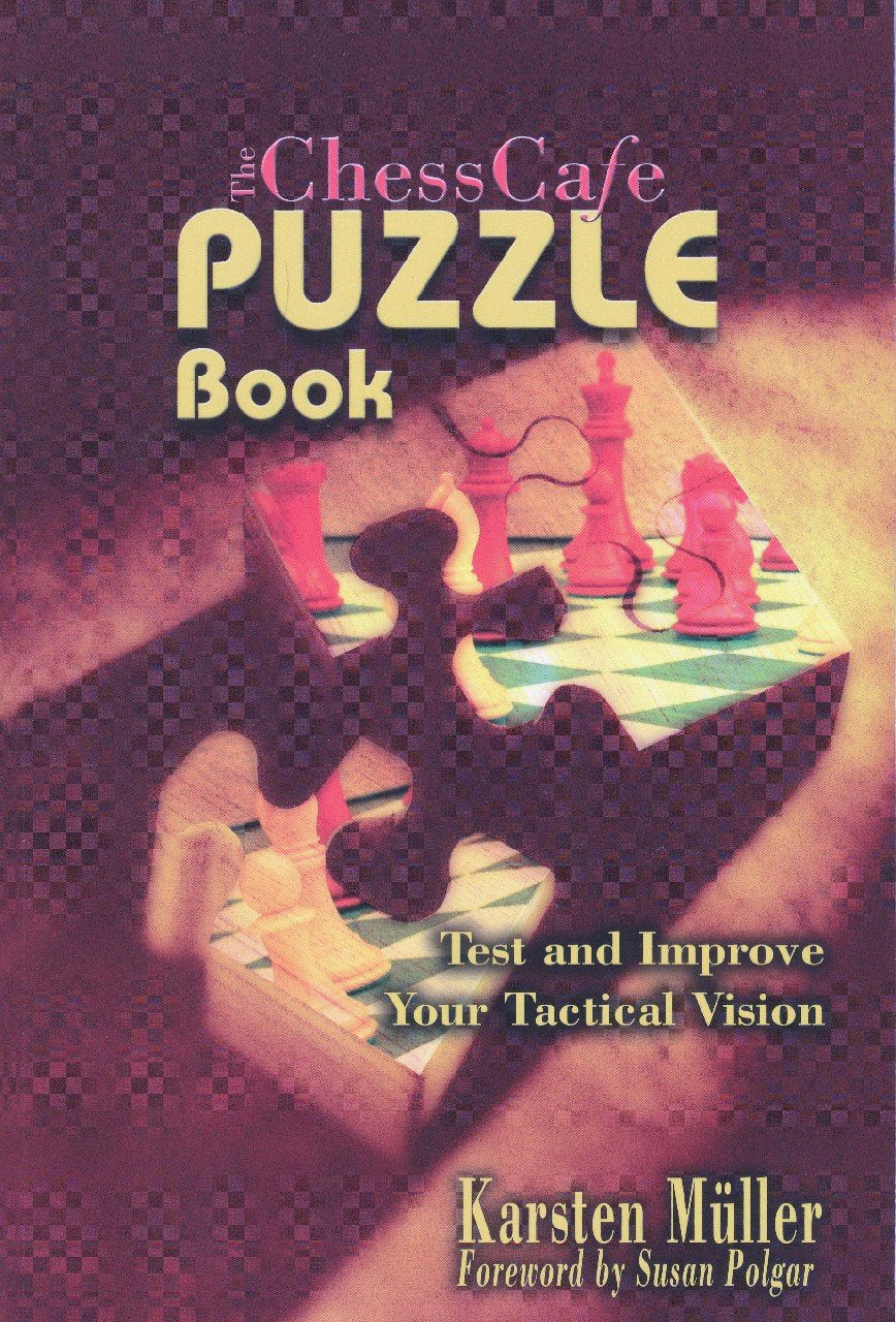 The ChessCafe Puzzle Book: Test and Improve Your Tactical Vision,Used