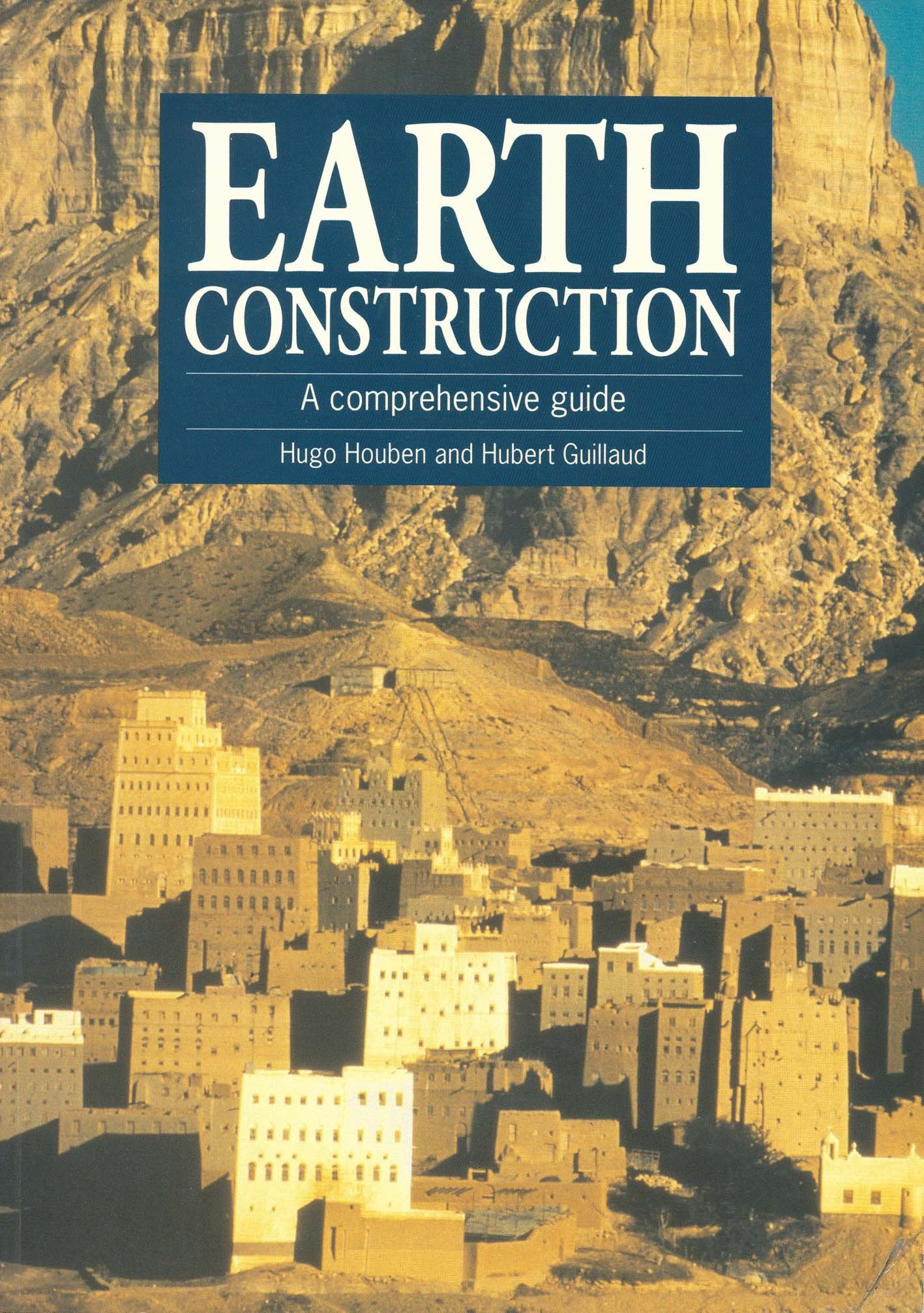 Earth Construction: A comprehensive guide,New