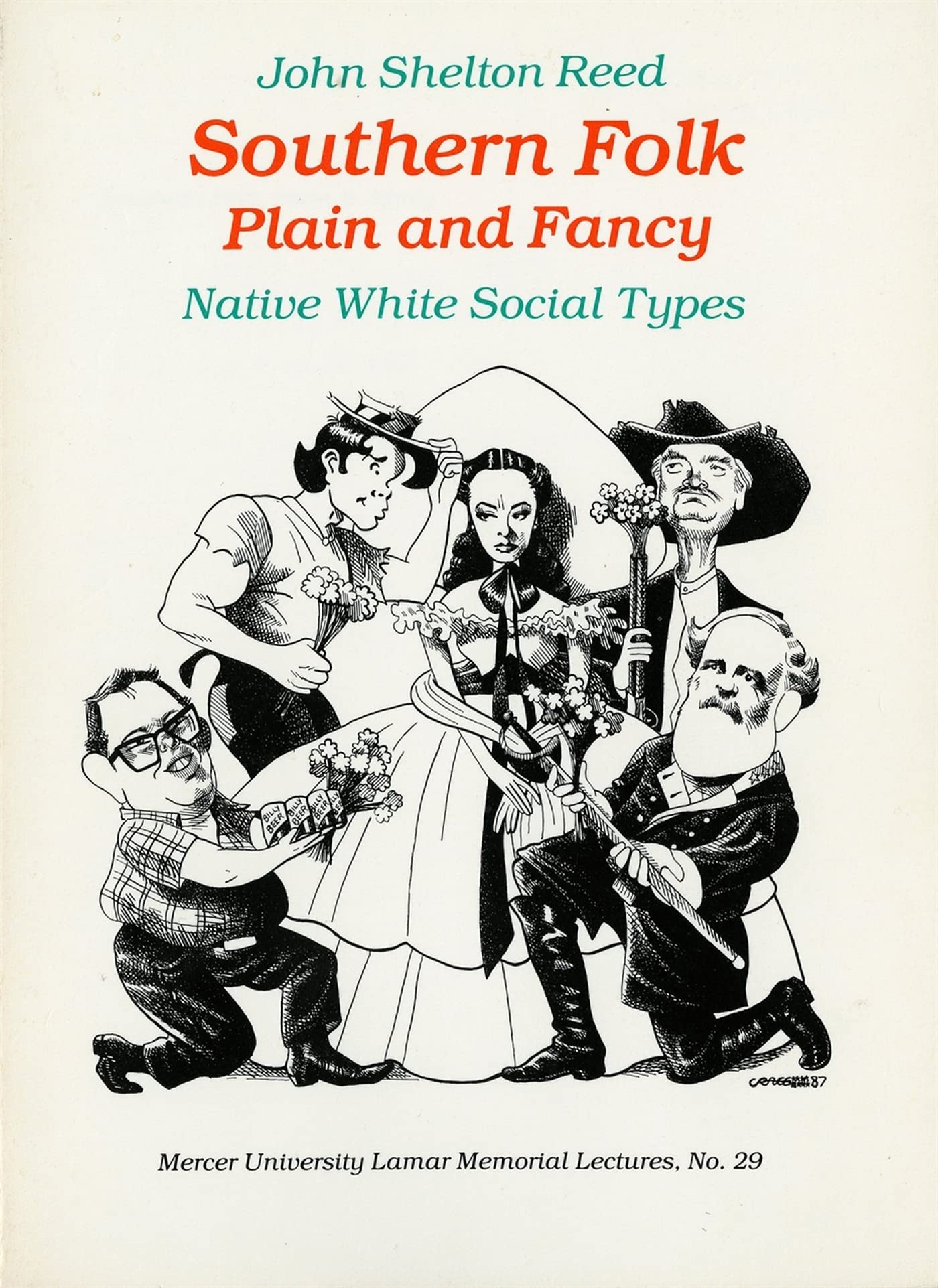 Southern Folk, Plain & Fancy: Native White Social Types (Mercer University Lamar Memorial Lectures Ser.),Used