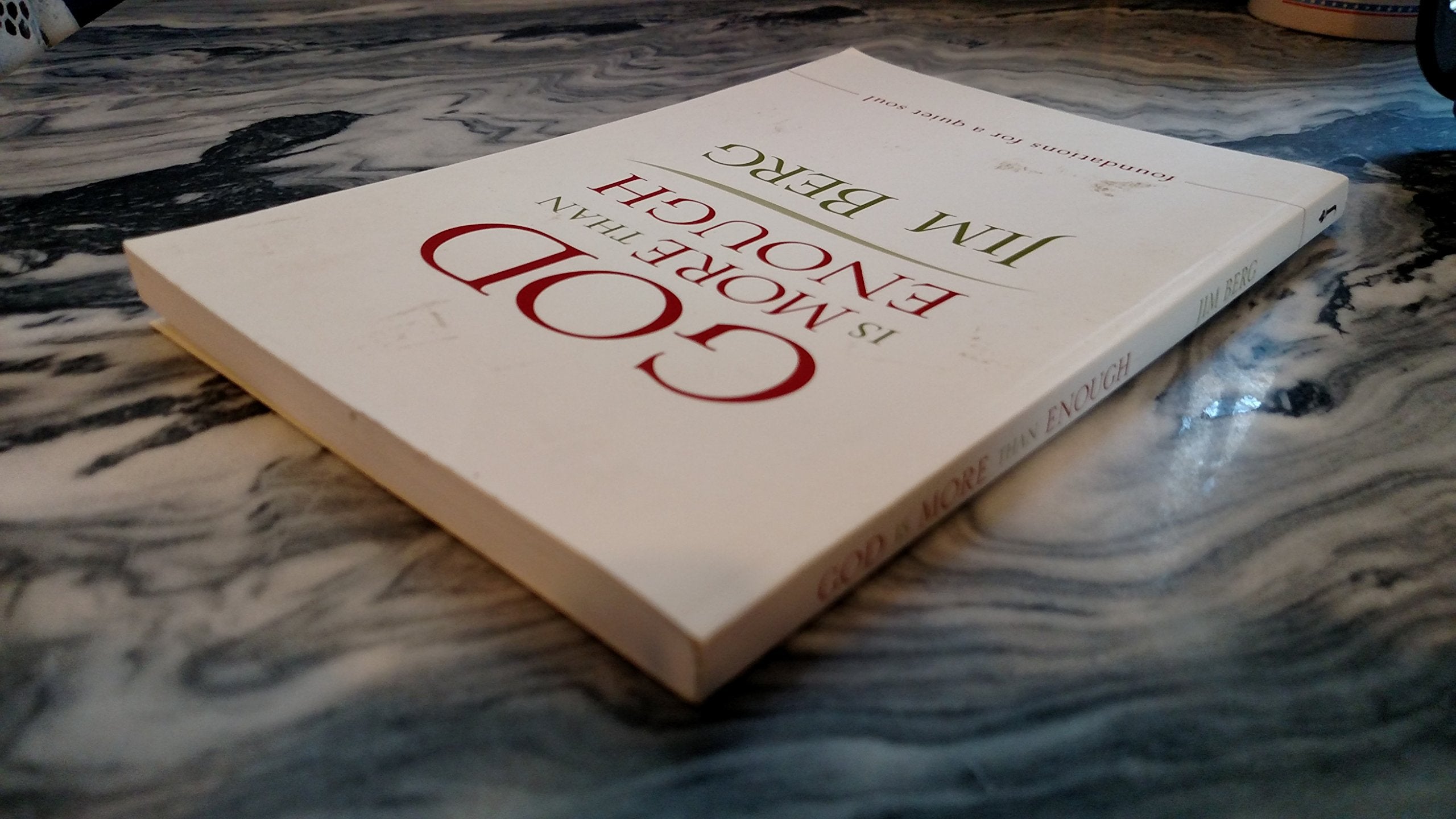 God is More Than Enough: Foundations for a Quiet Soul,Used