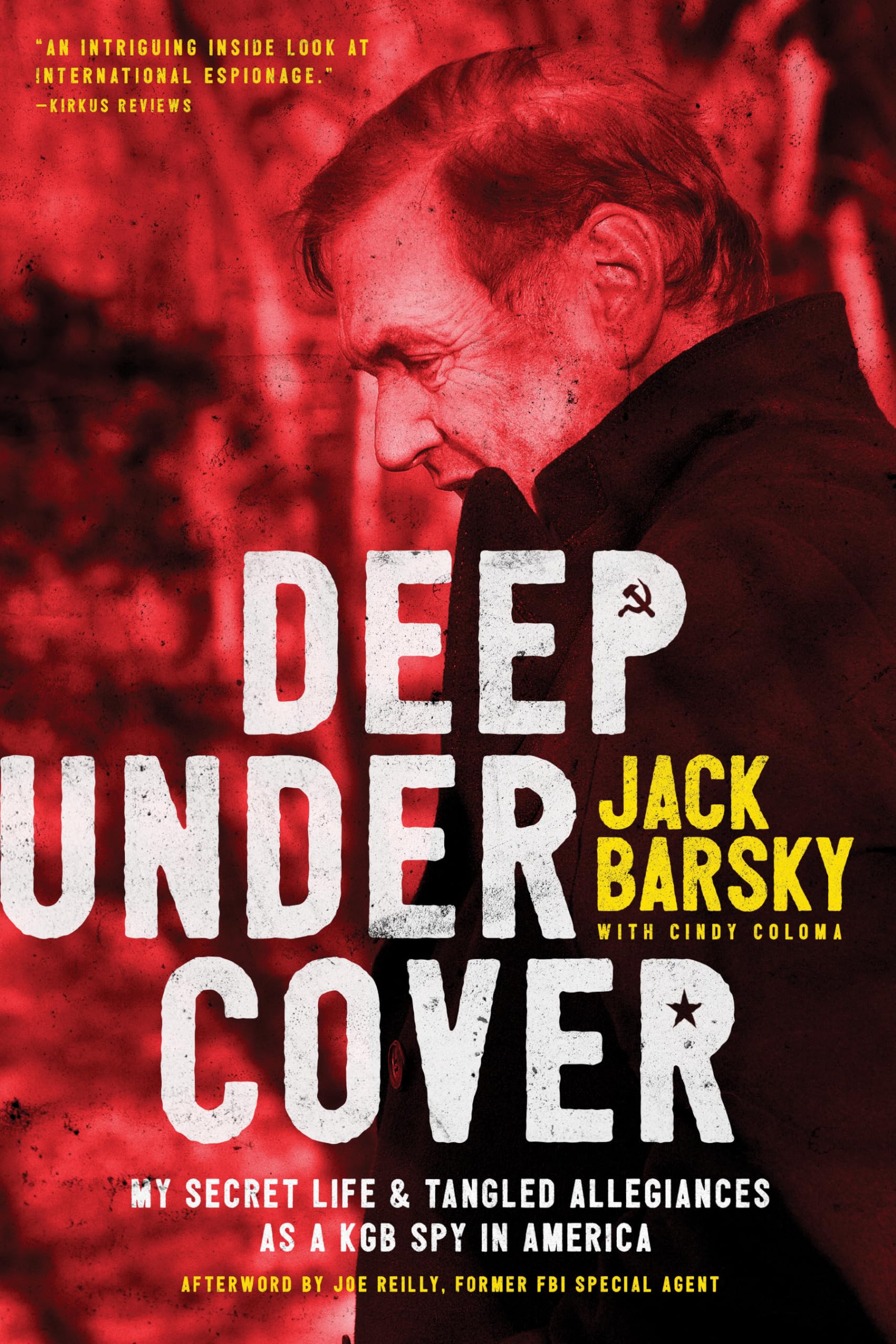 Deep Undercover: My Secret Life and Tangled Allegiances as a KGB Spy in America,Used