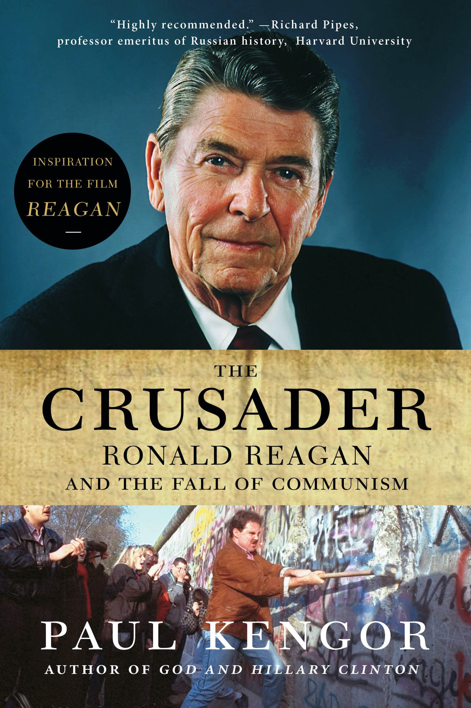The Crusader: Ronald Reagan And The Fall Of Communism