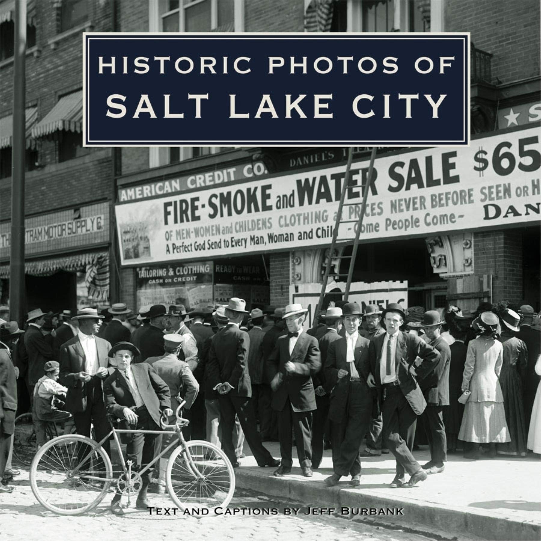 Historic Photos of Salt Lake City,Used