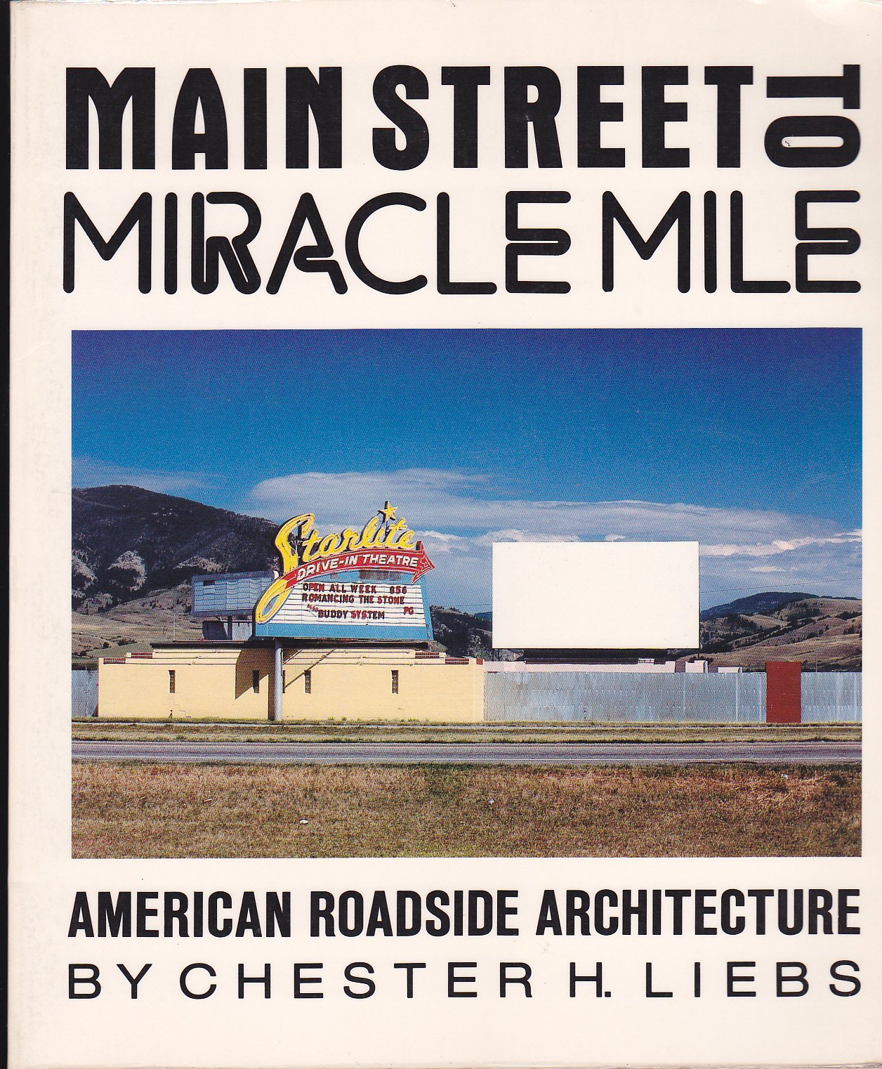 Main Street To Miracle Mile: American Roadside Architecture,Used