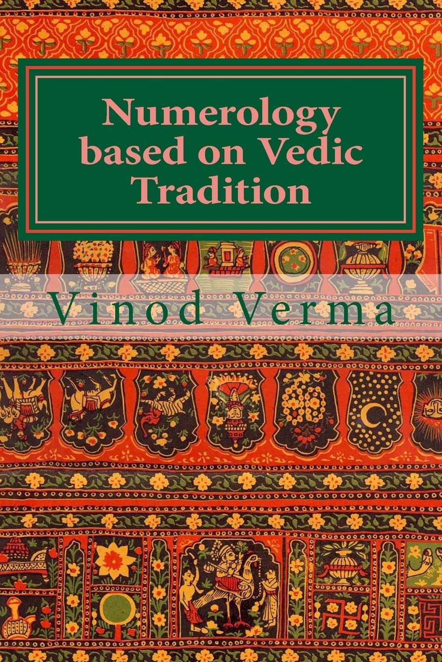 Numerology based on Vedic Tradition: Learning to make a Karmic Horoscope and benefit from it to do the appropriate Present Karma,Used