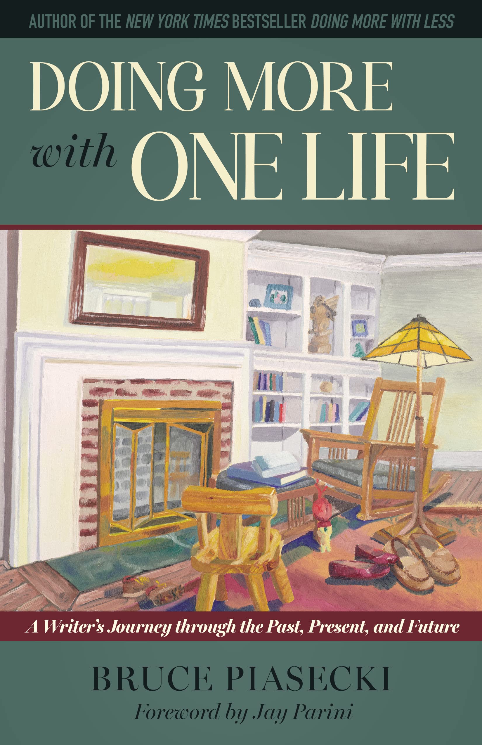 Doing More With One Life: A Writer'S Journey Through The Past, Present, And Future,New