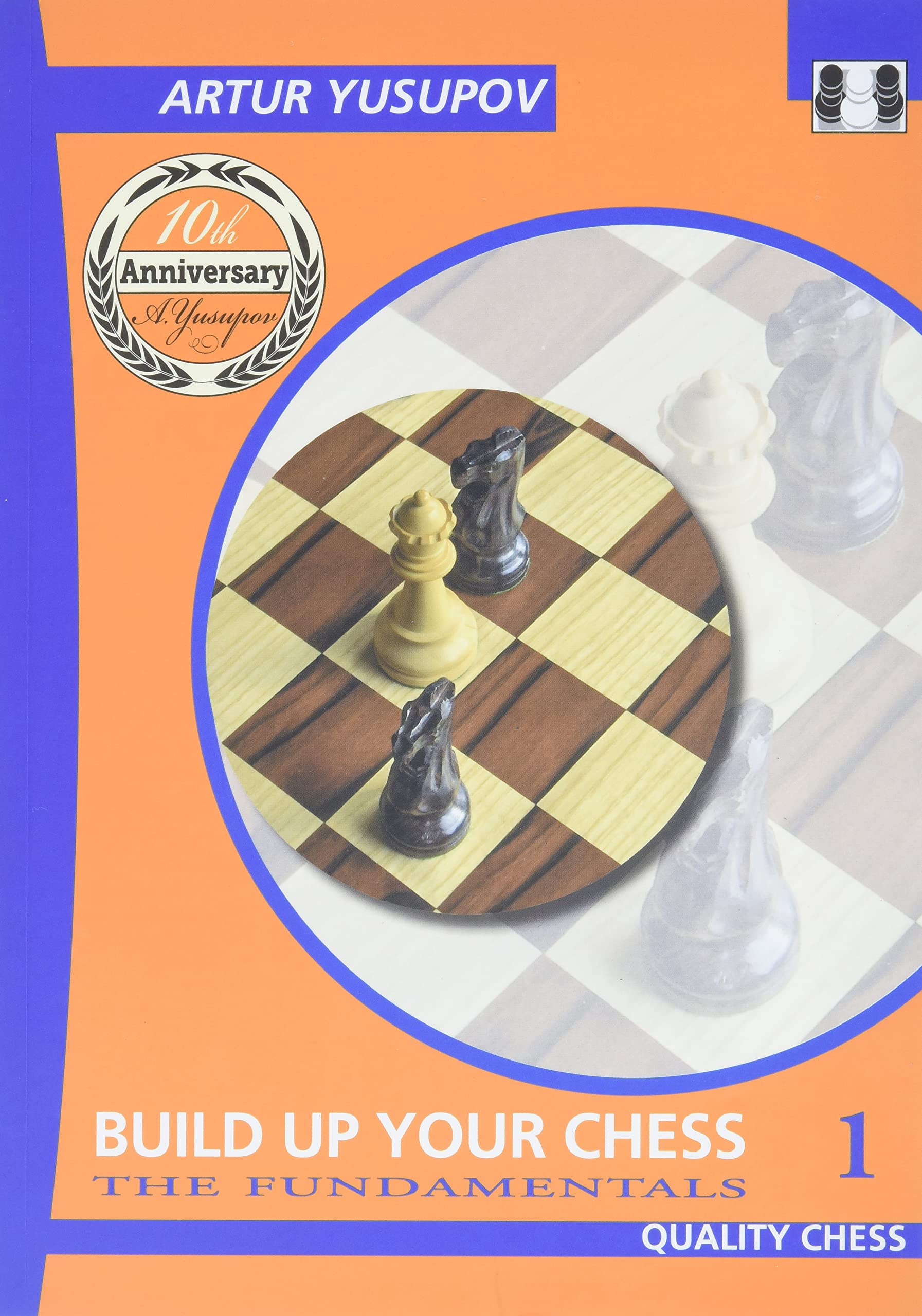 Build Up Your Chess 1: The Fundamentals (Yusupov's Chess School),Used