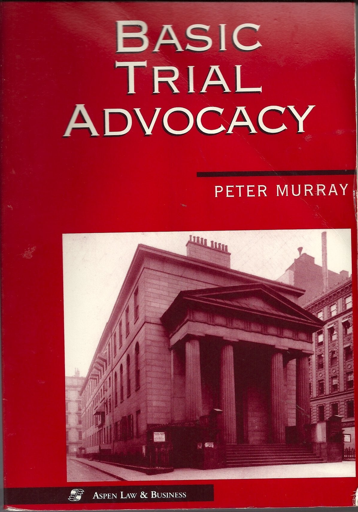 Basic Trial Advocacy,Used