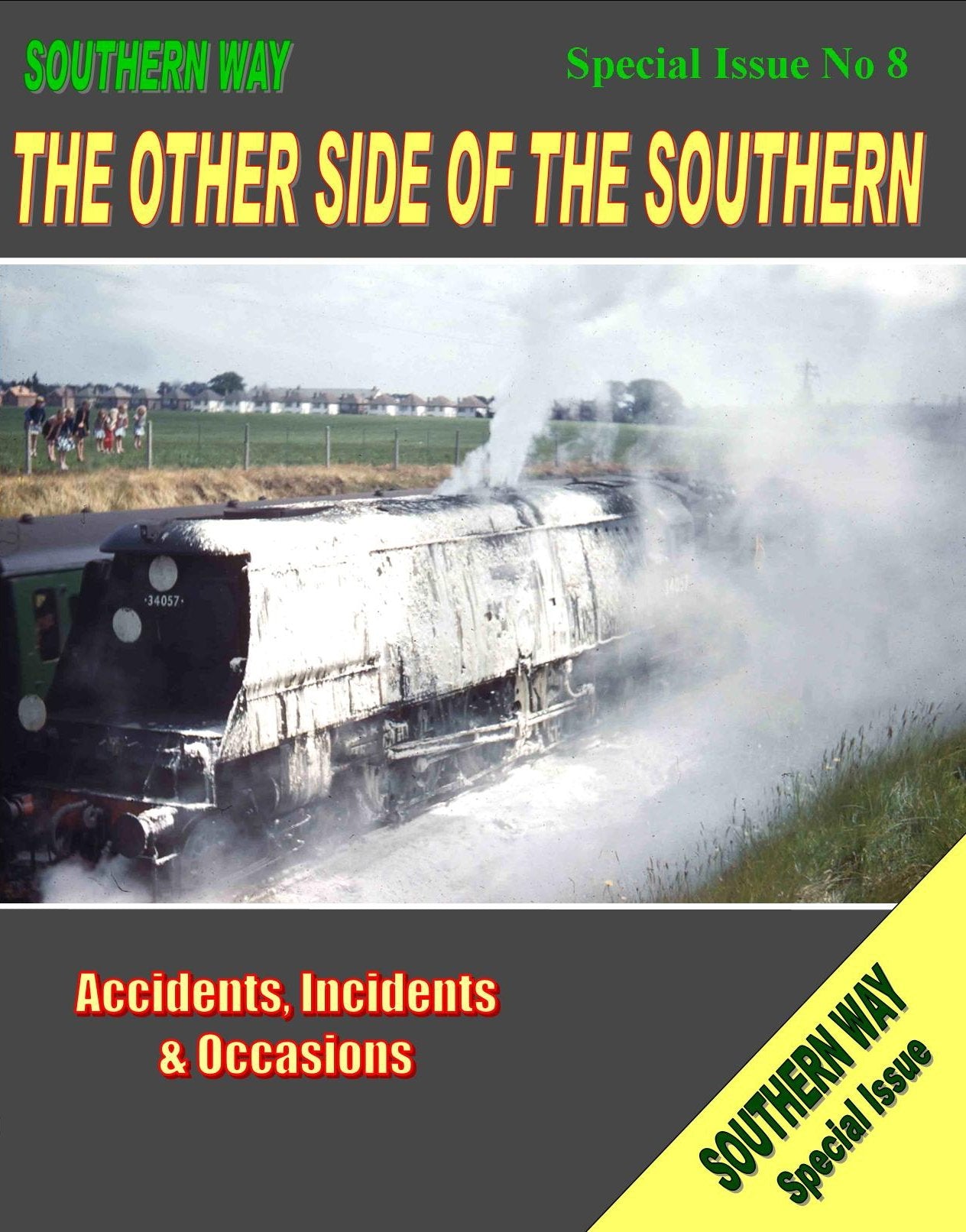 Southern Way: Special Issue No.8: The Other Side of the Southern,Used
