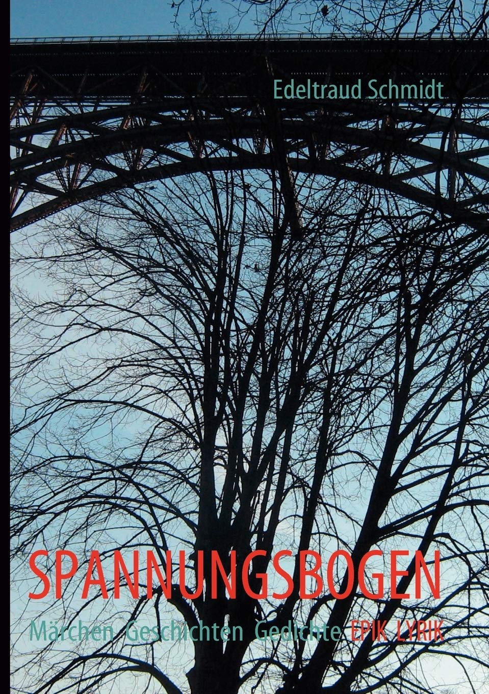 Spannungsbogen: Mrchen Geschichten Gedichte (German Edition),Used