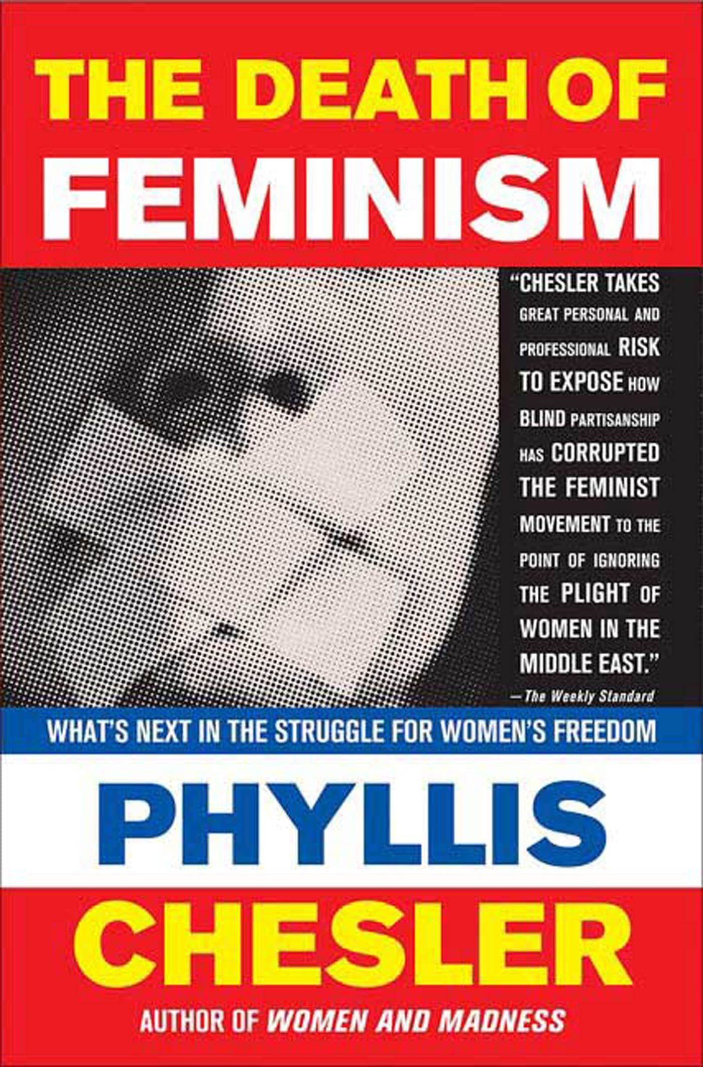 The Death Of Feminism: What'S Next In The Struggle For Women'S Freedom