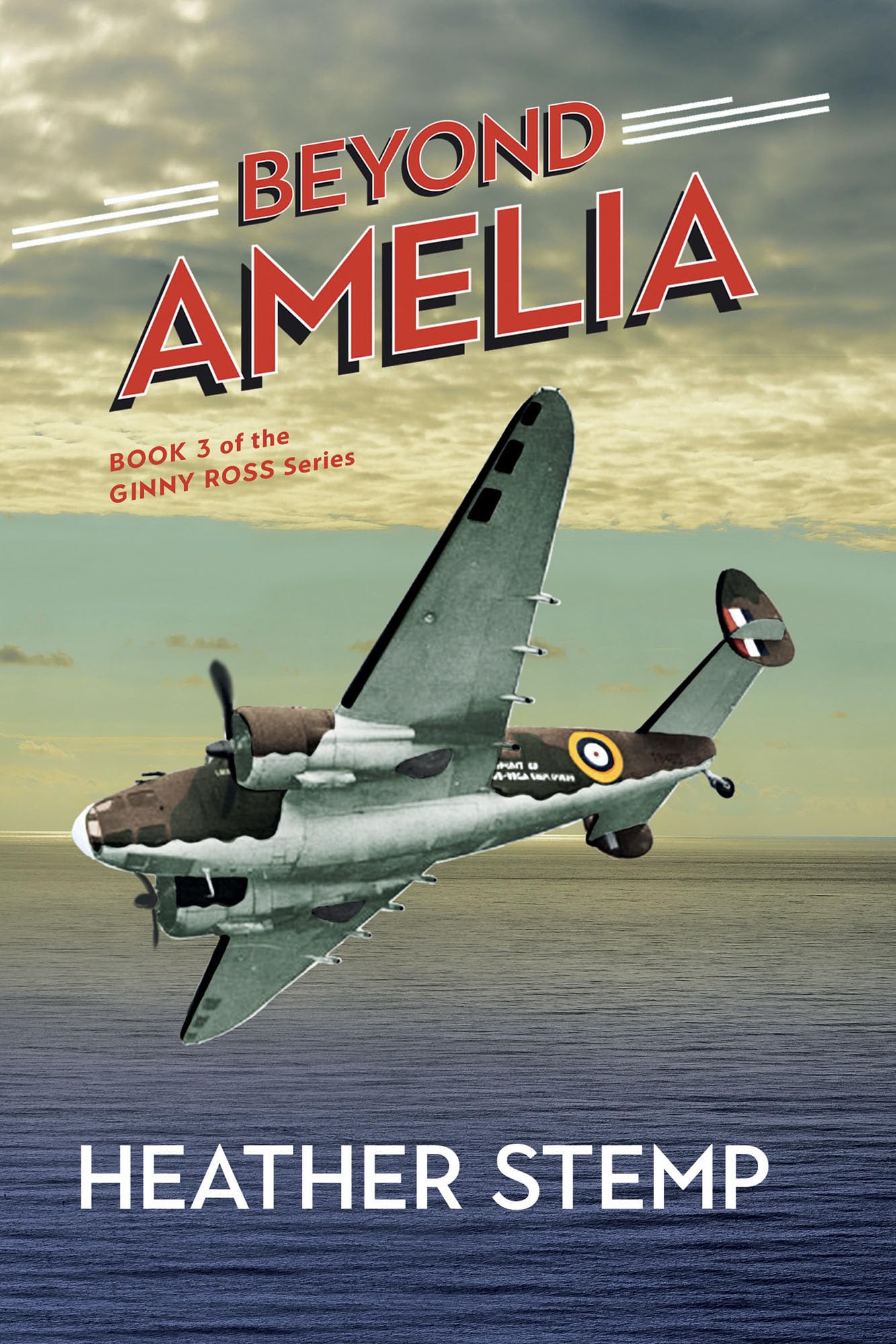 Beyond Amelia (Ginny Ross series, 3),New
