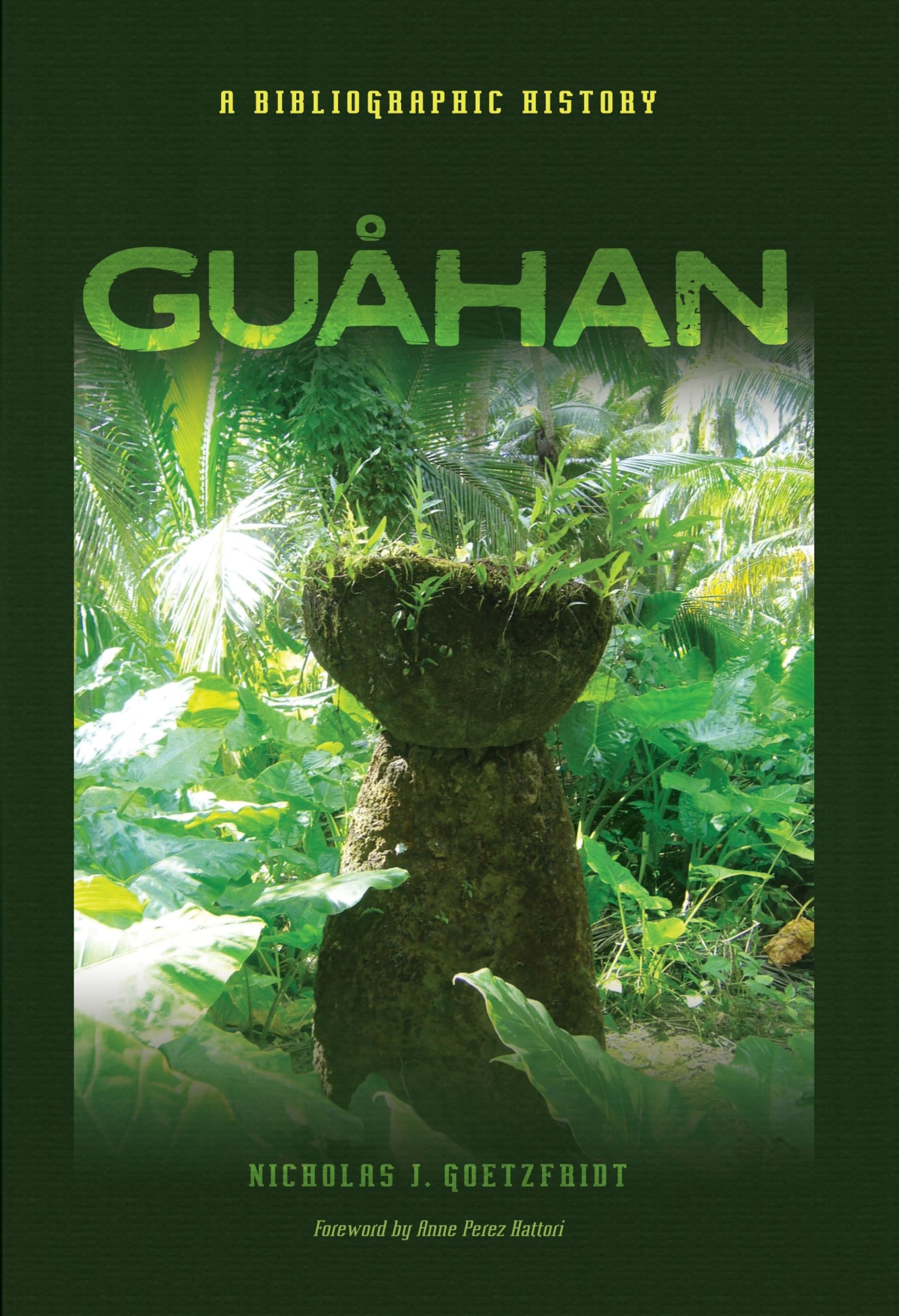 Guahan: A Bibliographic History,Used