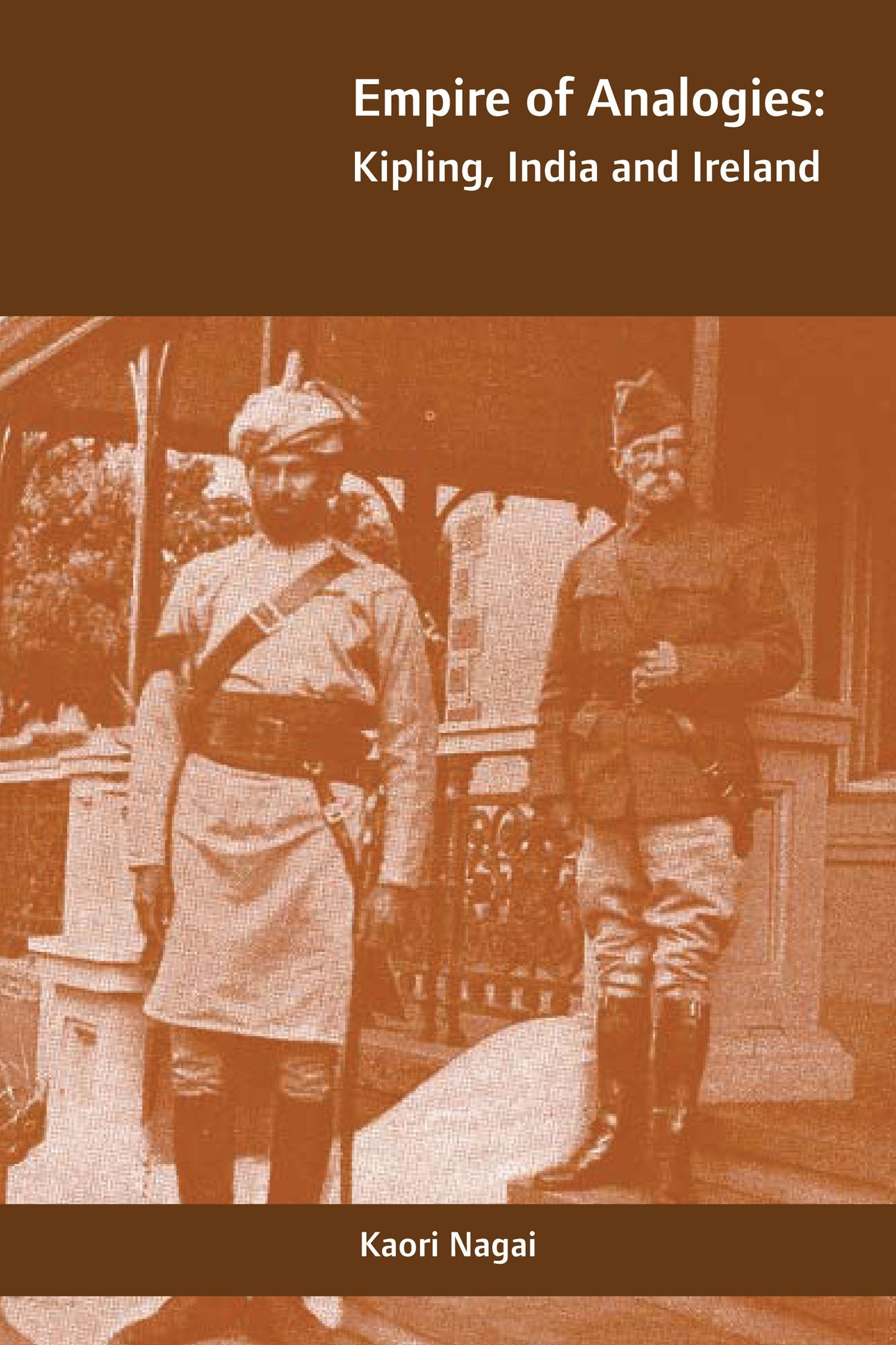 Empire of Analogies: Kipling, India and Ireland,Used