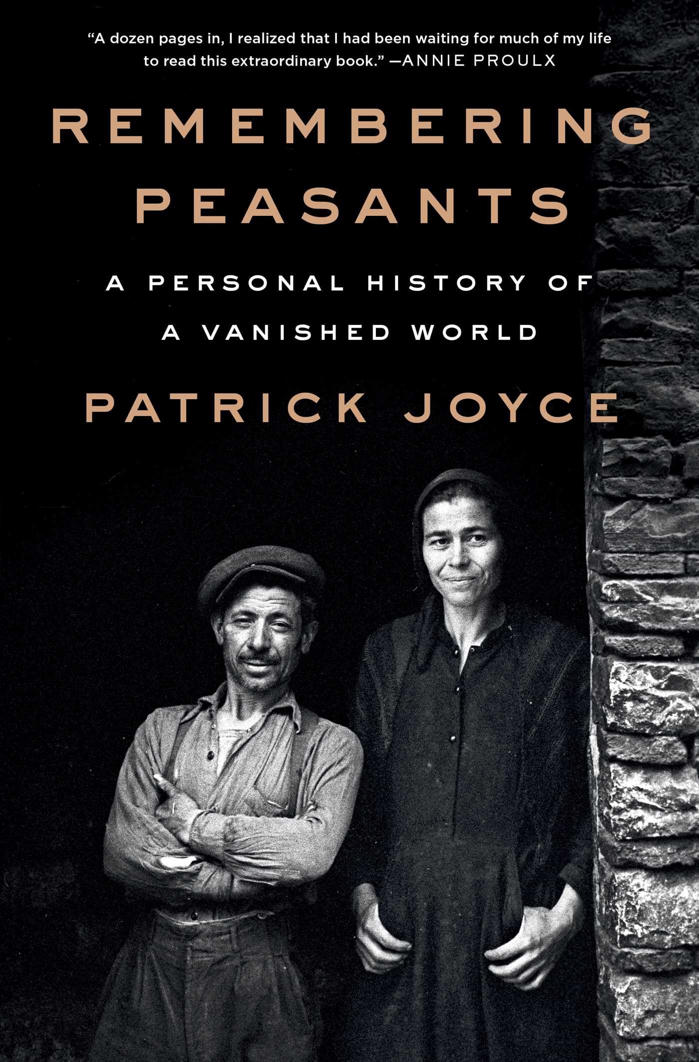 Remembering Peasants: A Personal History Of A Vanished World,New