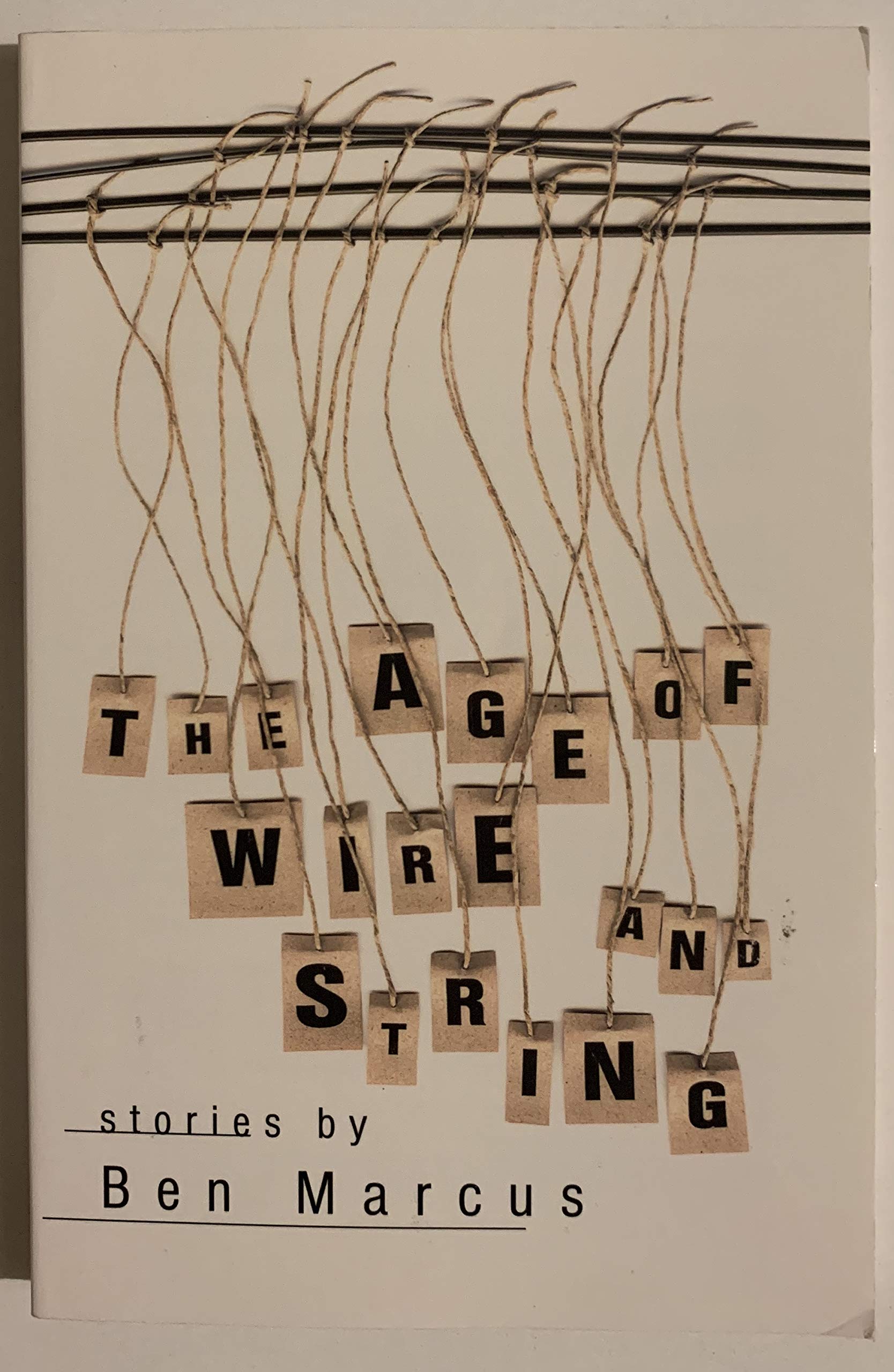 The Age of Wire and String,Used