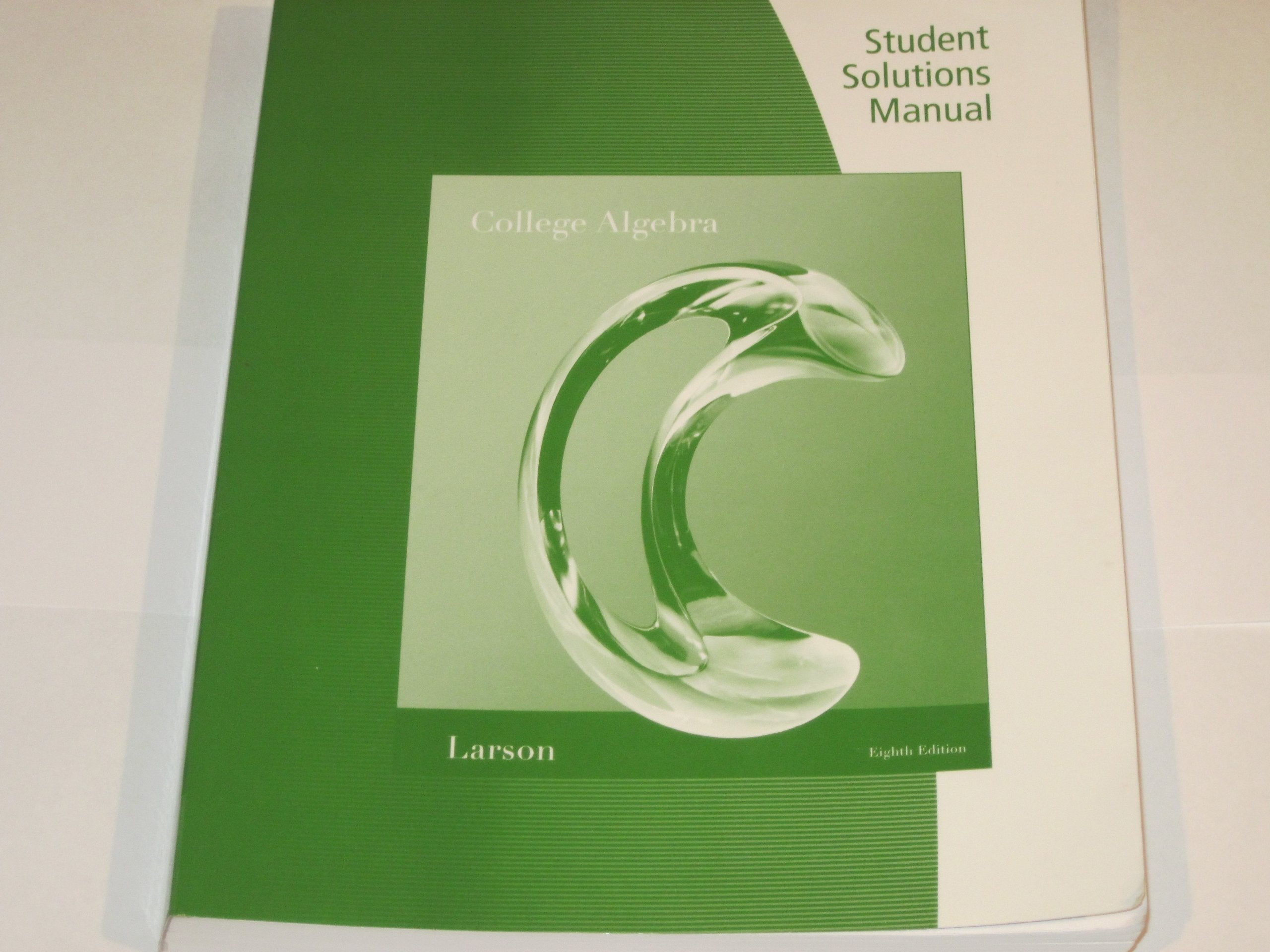 Student Solutions Manual for College Algebra, 8th edition,Used