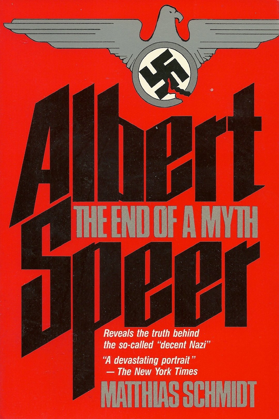 Albert Speer: The End Of A Myth (English And German Edition),New
