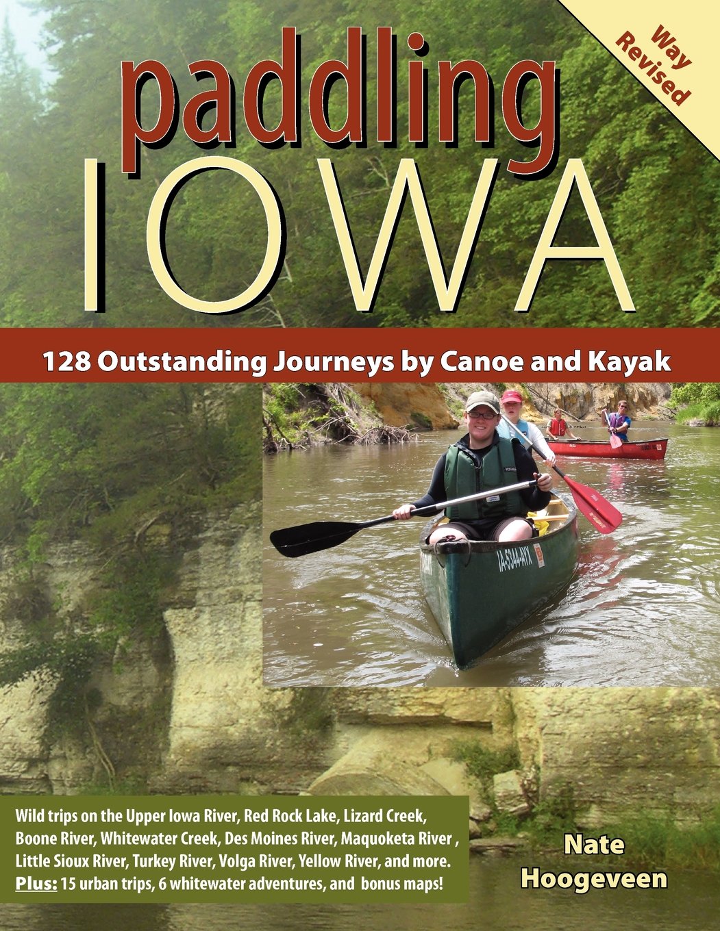 Paddling Iowa: 128 Outstanding Journeys by Canoe and Kayak,Used