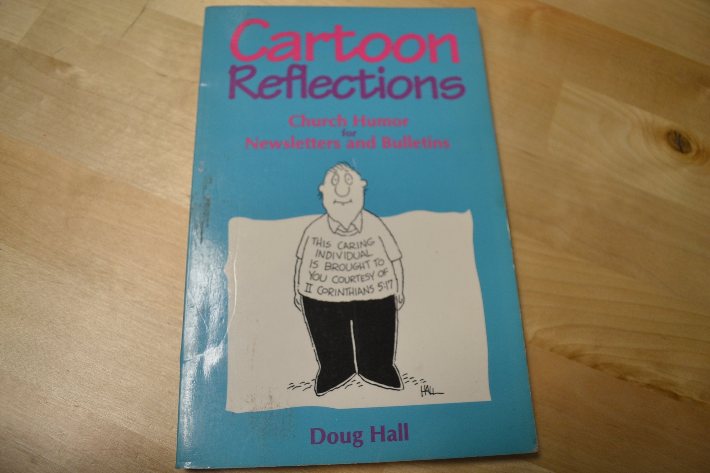 Cartoon Reflections: Church Humor for Newsletters and Bulletins,Used