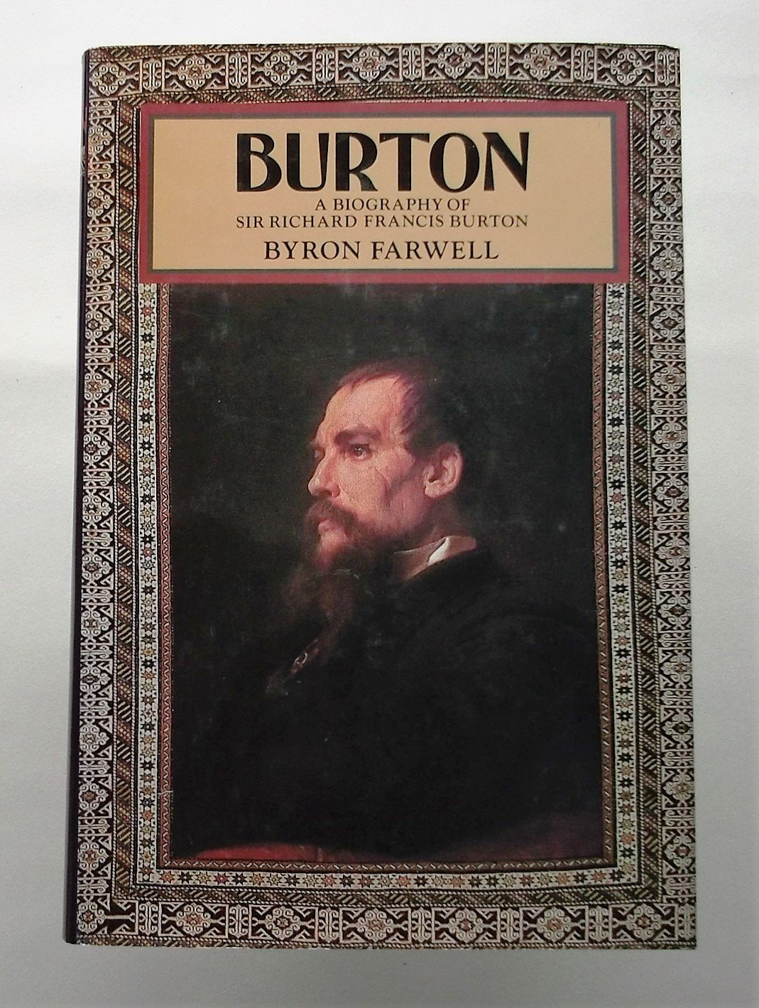 Burton: A Biography Of Sir Richard Francis Burton,New
