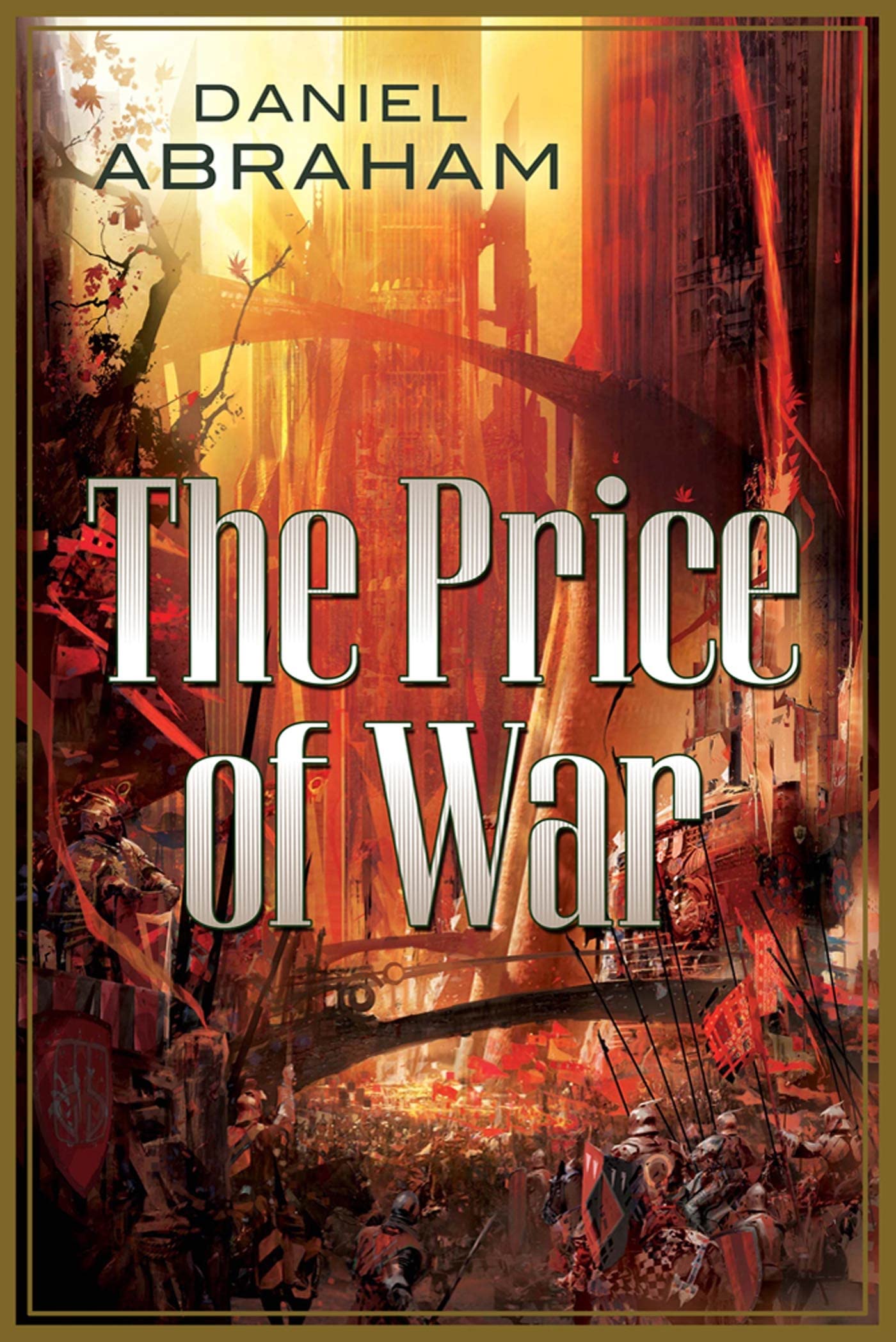 The Price Of War: An Autumn War, The Price Of Spring (Long Price Quartet),New
